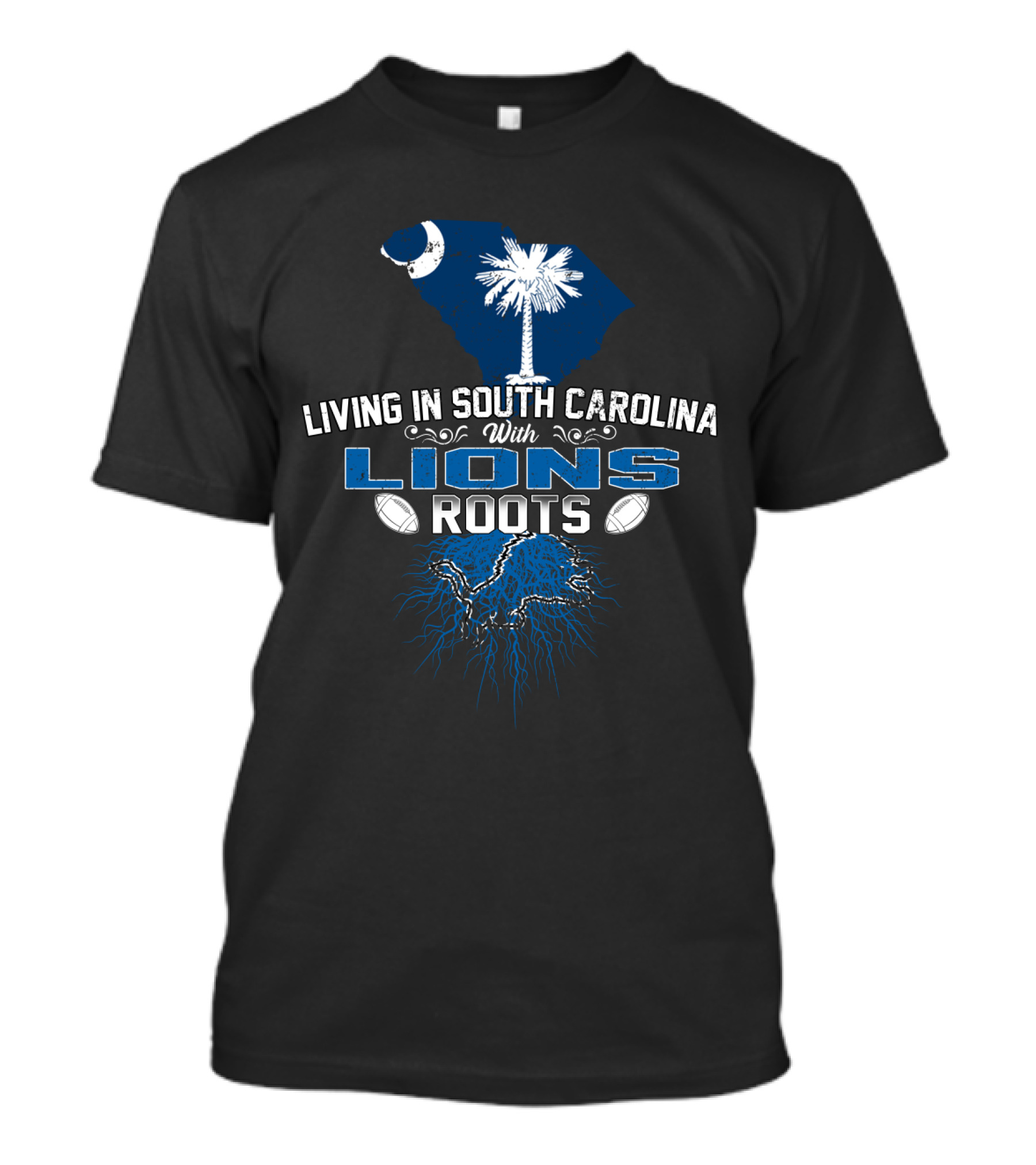 Living In South Carolina With Lions Roots Football Palmetto Moon State Map T-Shirt