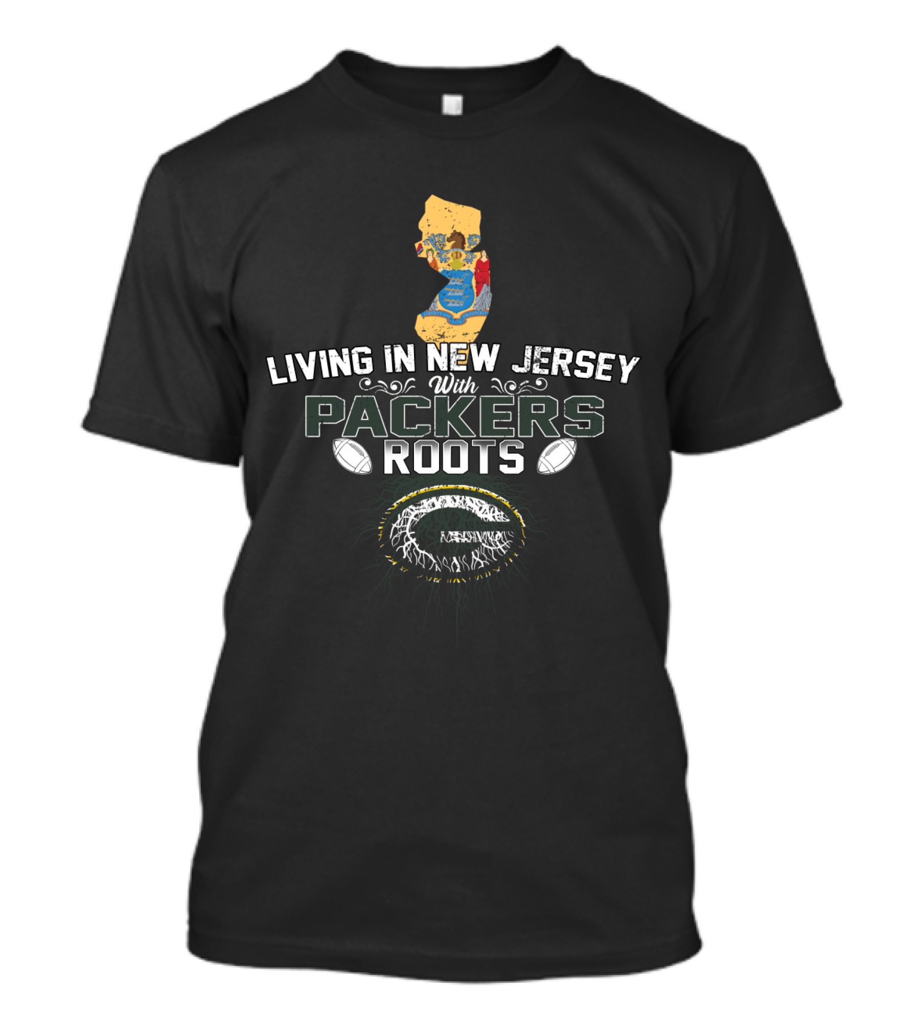 Living In New Jersey With Packers Roots Map And Football T-Shirt