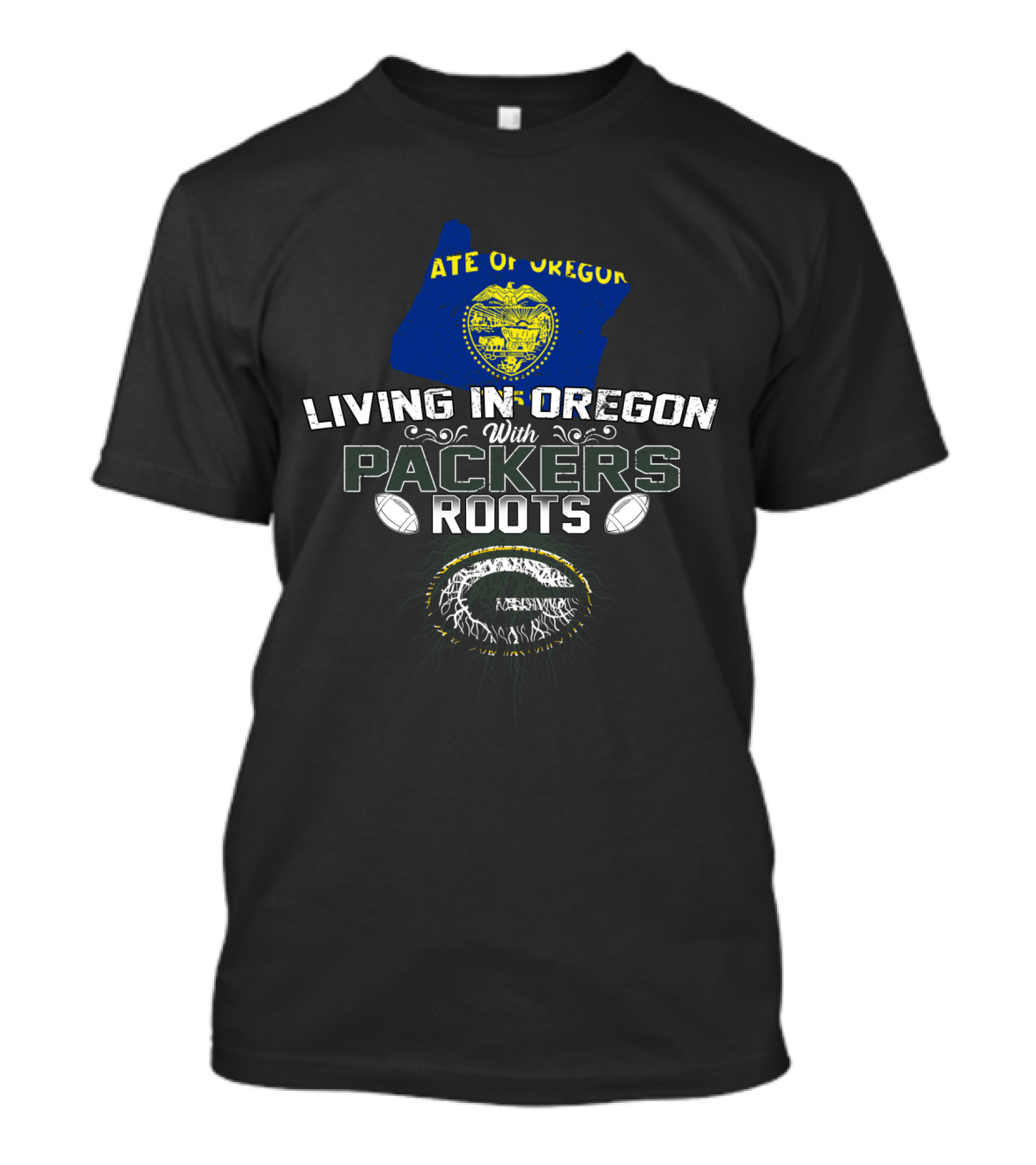 Living In Oregon State With Packers Roots Football Heritage T-Shirt