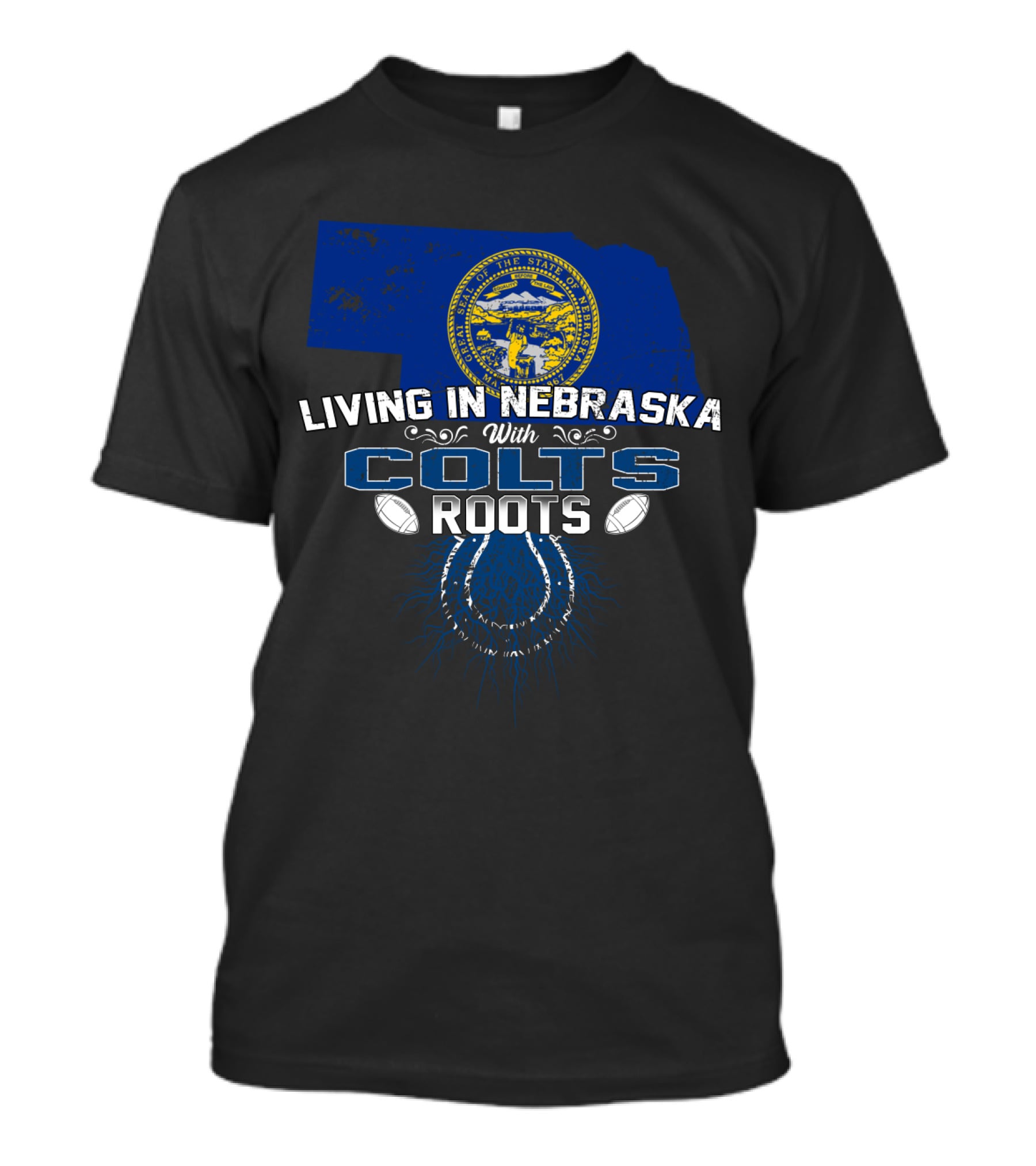 Living In Nebraska With Colts Roots State Emblem Football T-Shirt
