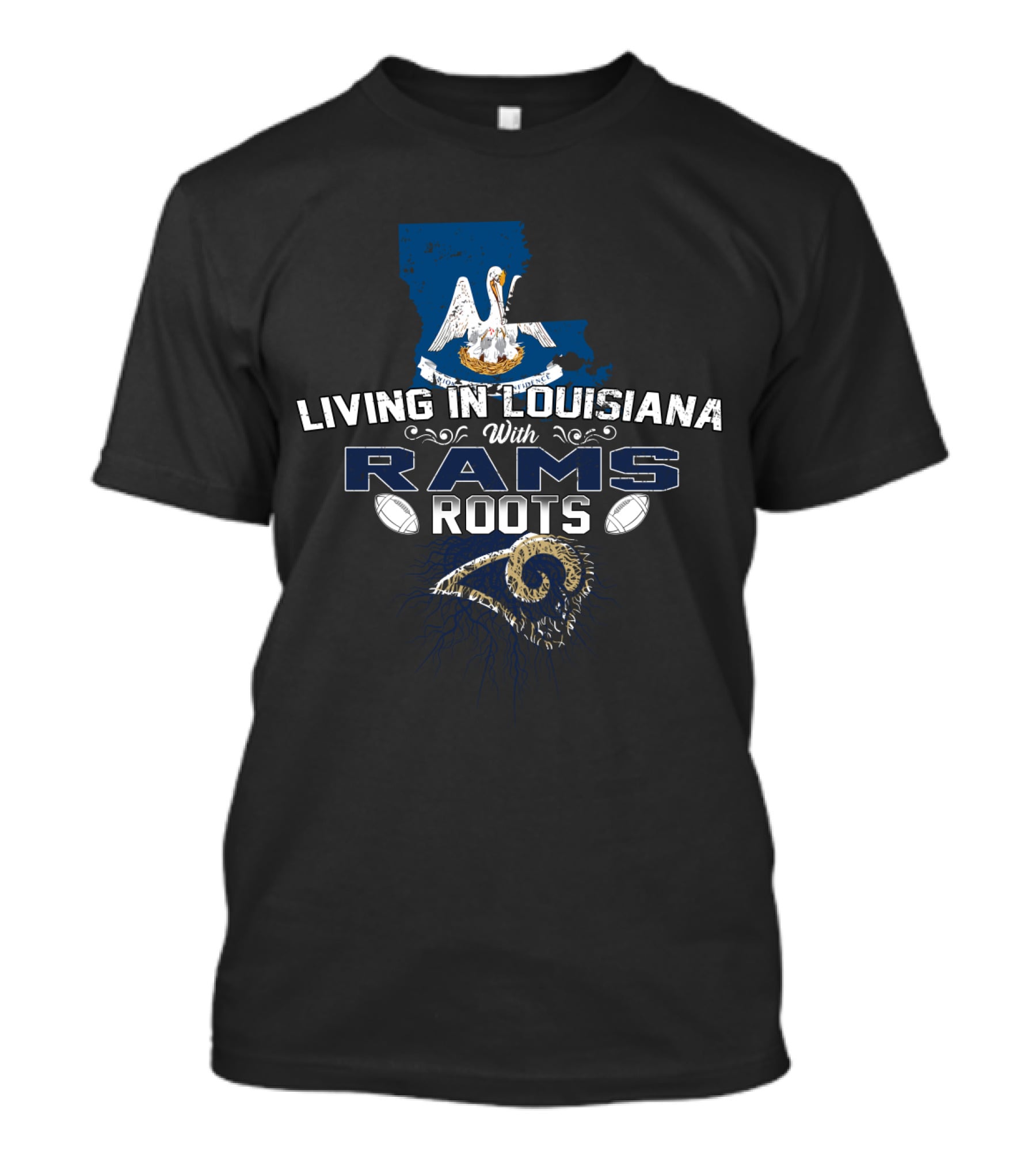 Living In Louisiana Embracing Rams Roots With Pelican Symbol And Football T-Shirt