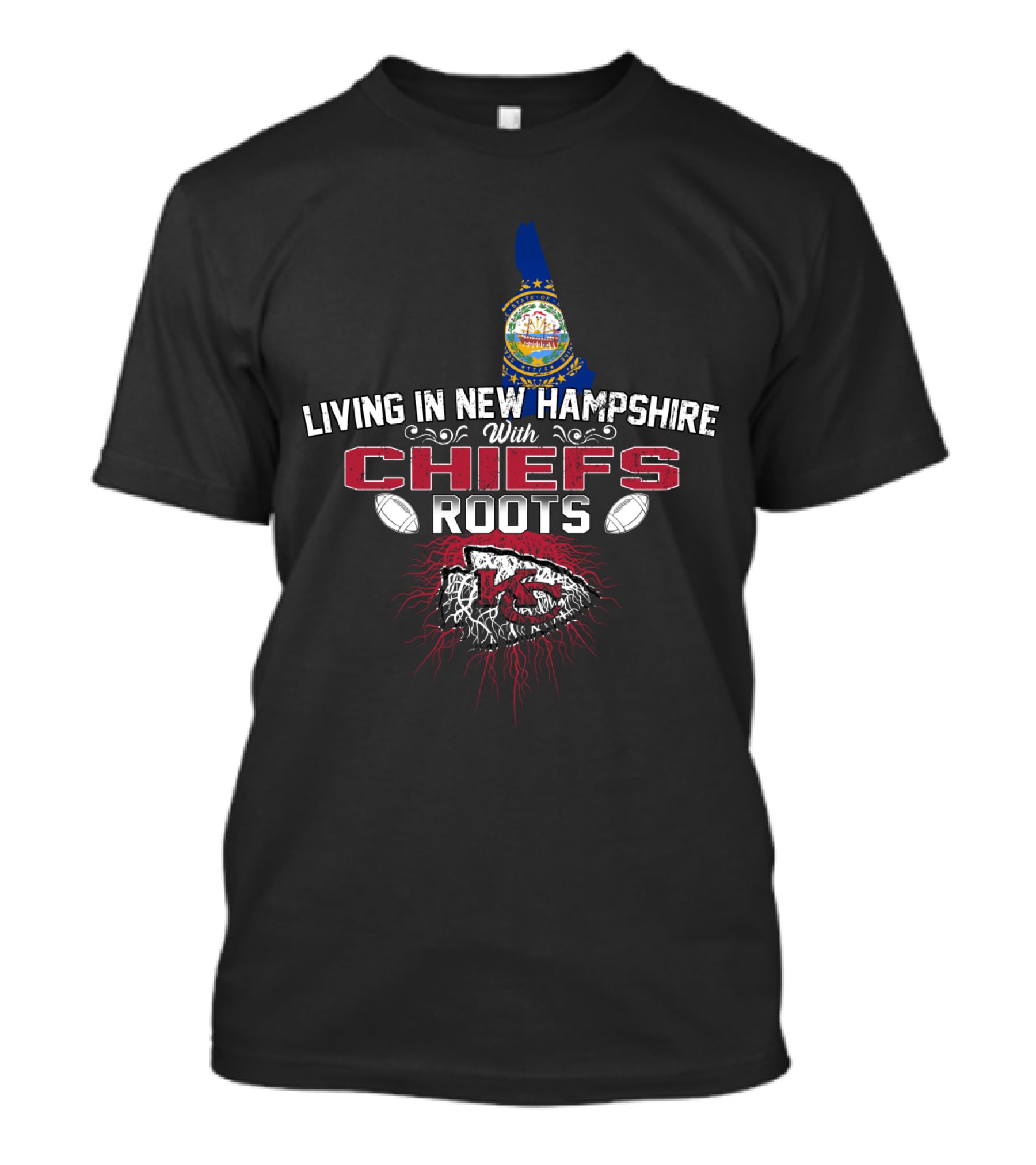 Living In New Hampshire With Chiefs Roots T-Shirt