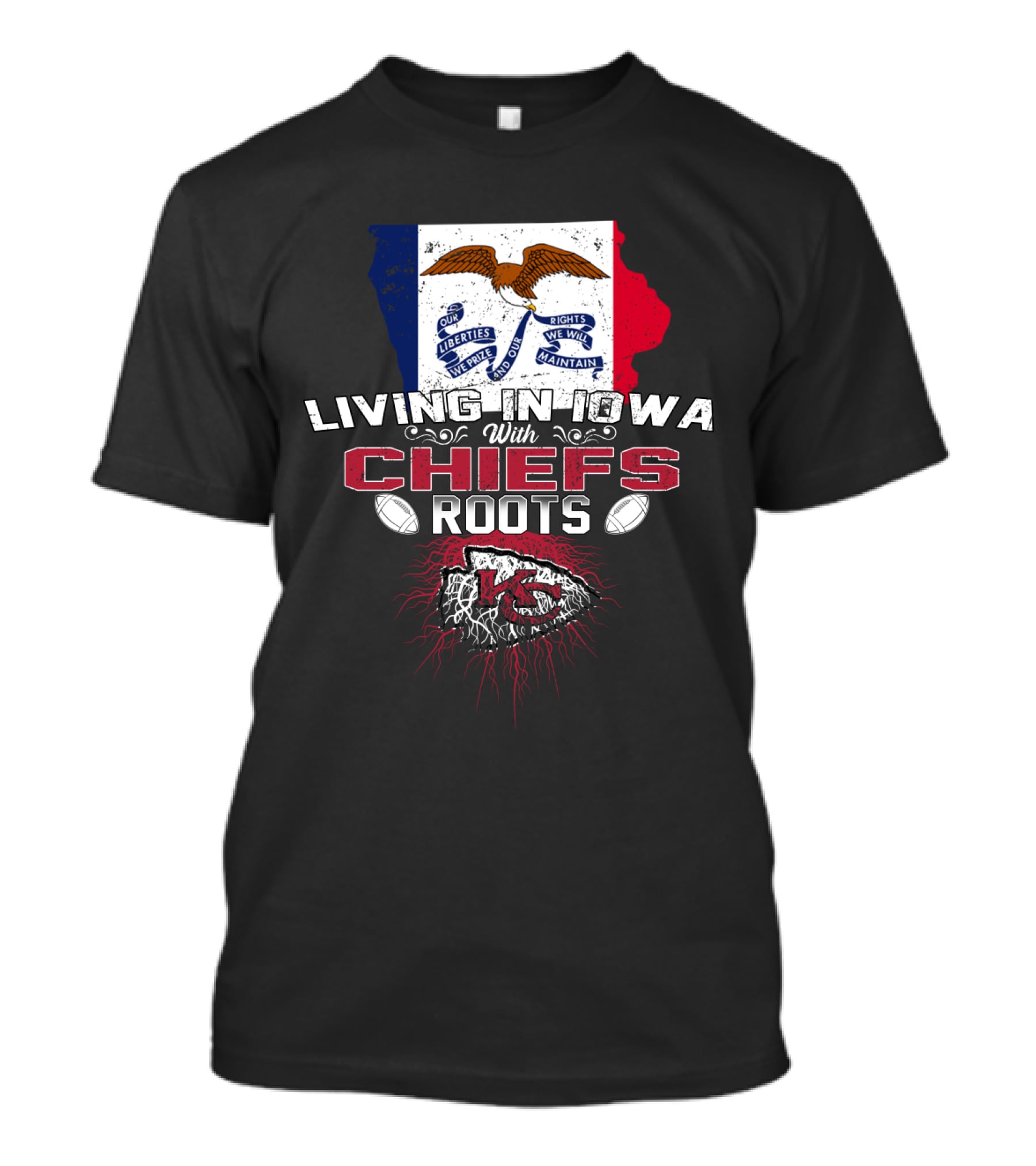 Living In Iowa With Chiefs Roots T-Shirt