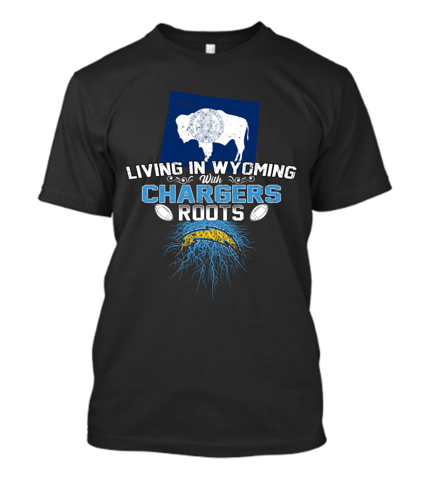 Living In Wyoming With Chargers Roots Buffalo And Blue Lightning T-Shirt