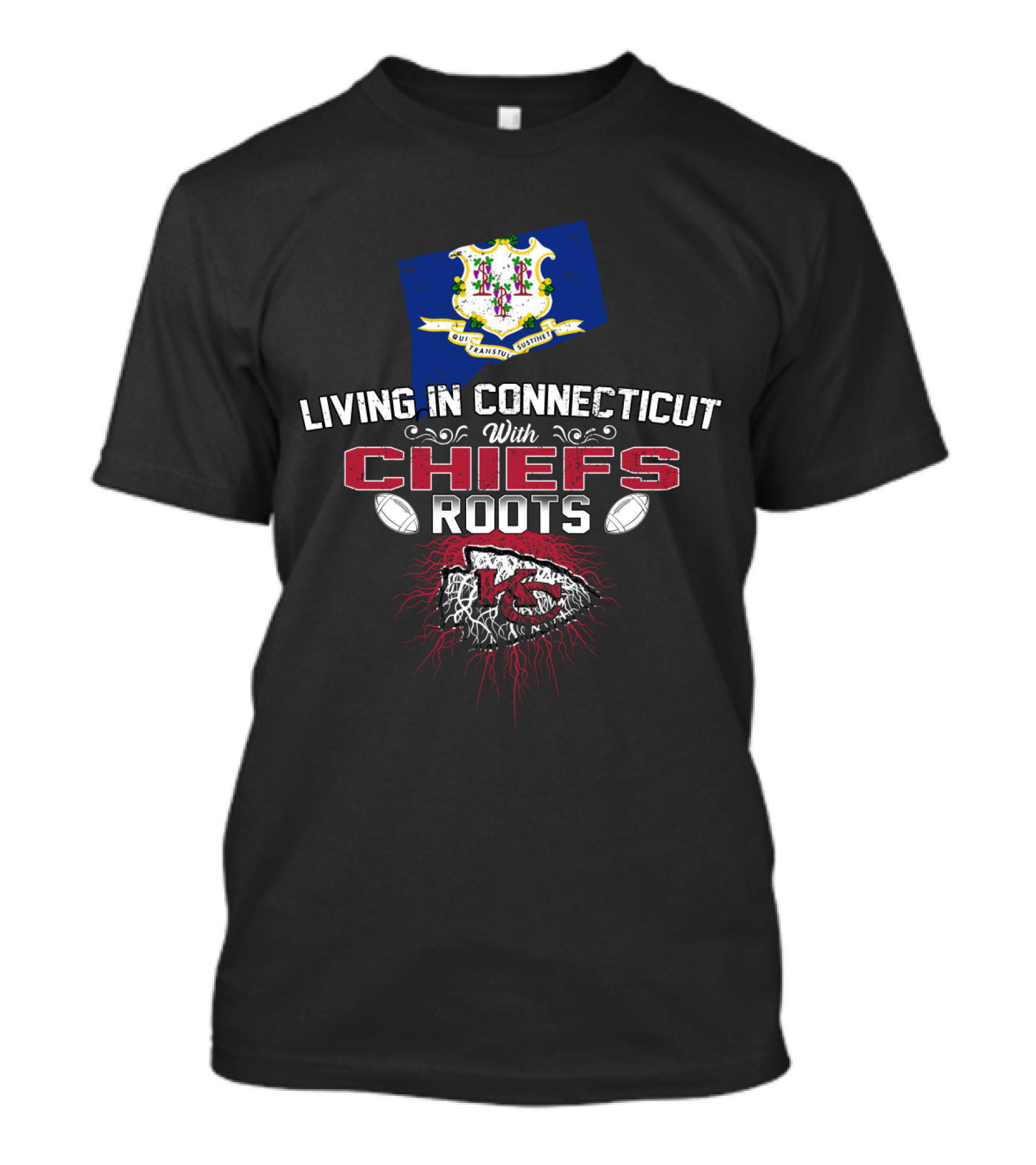 Living In Connecticut With Chiefs Roots T-Shirt