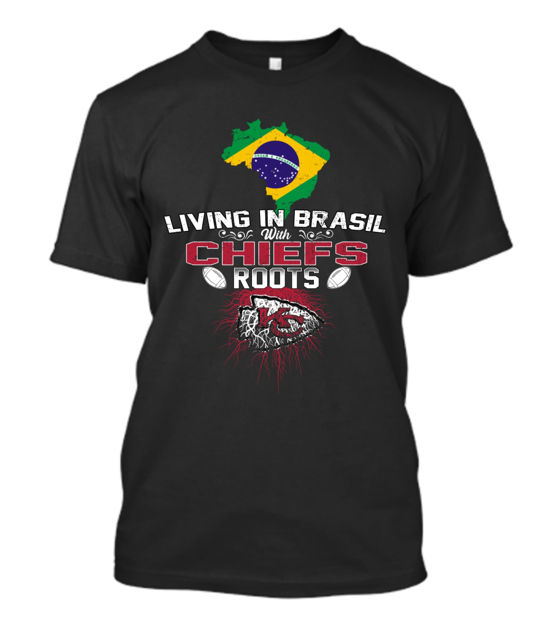 Living In Brasil With Chiefs Roots T-Shirt