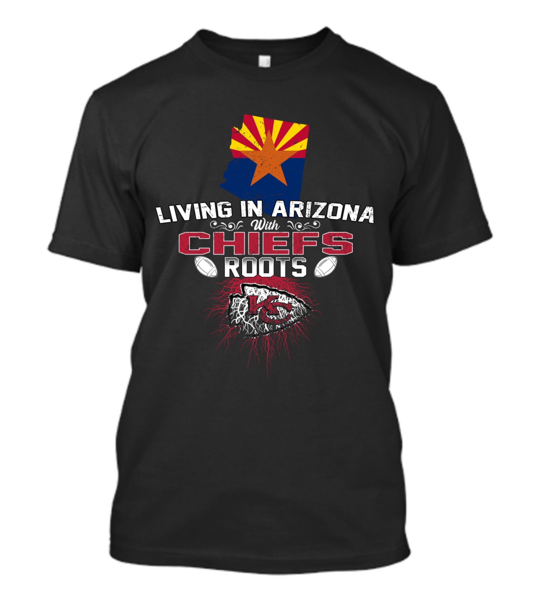 Living In Arizona With Chiefs Roots T-Shirt