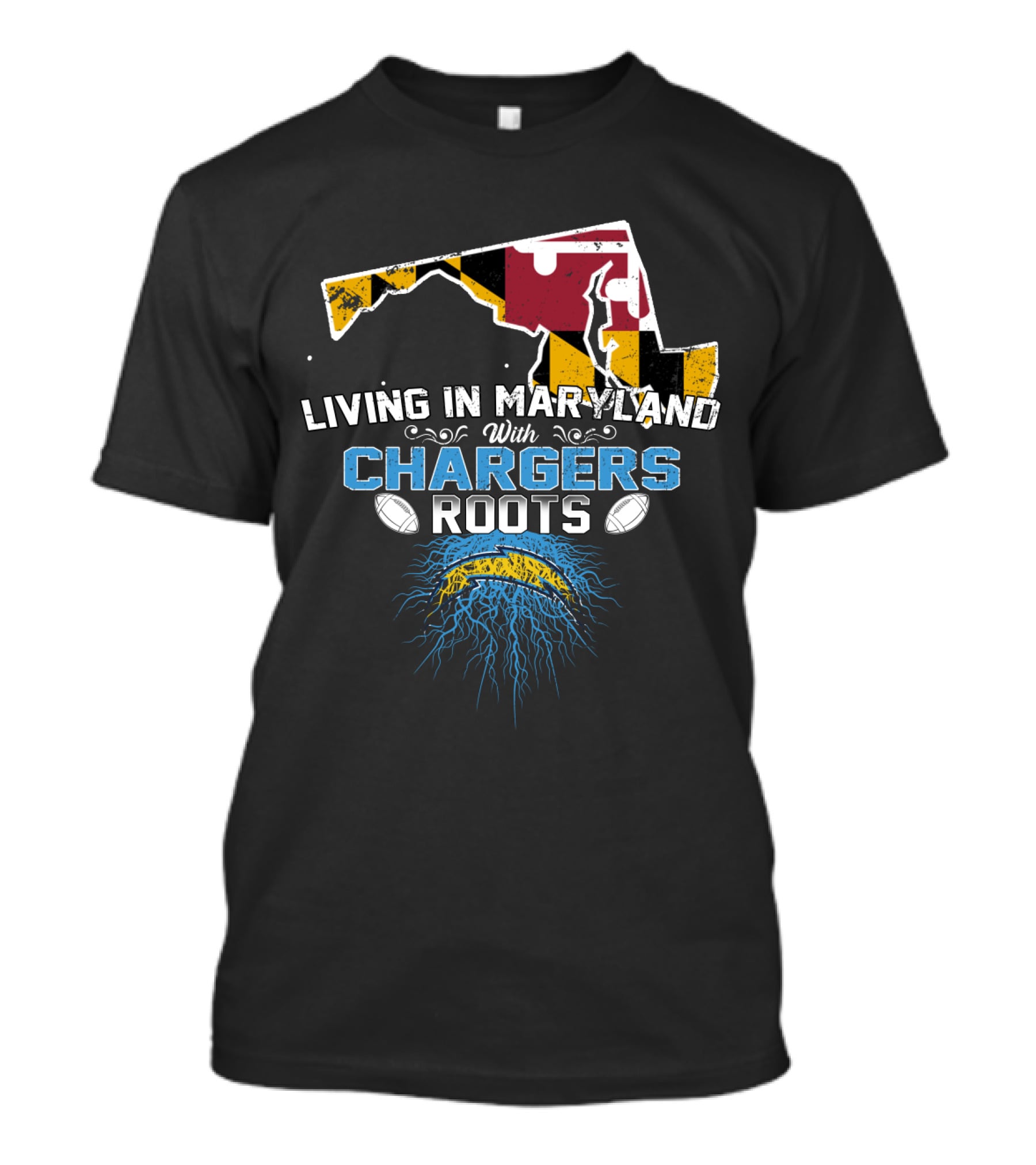 Living In Maryland With Chargers Roots Maryland Flag And Football T-Shirt