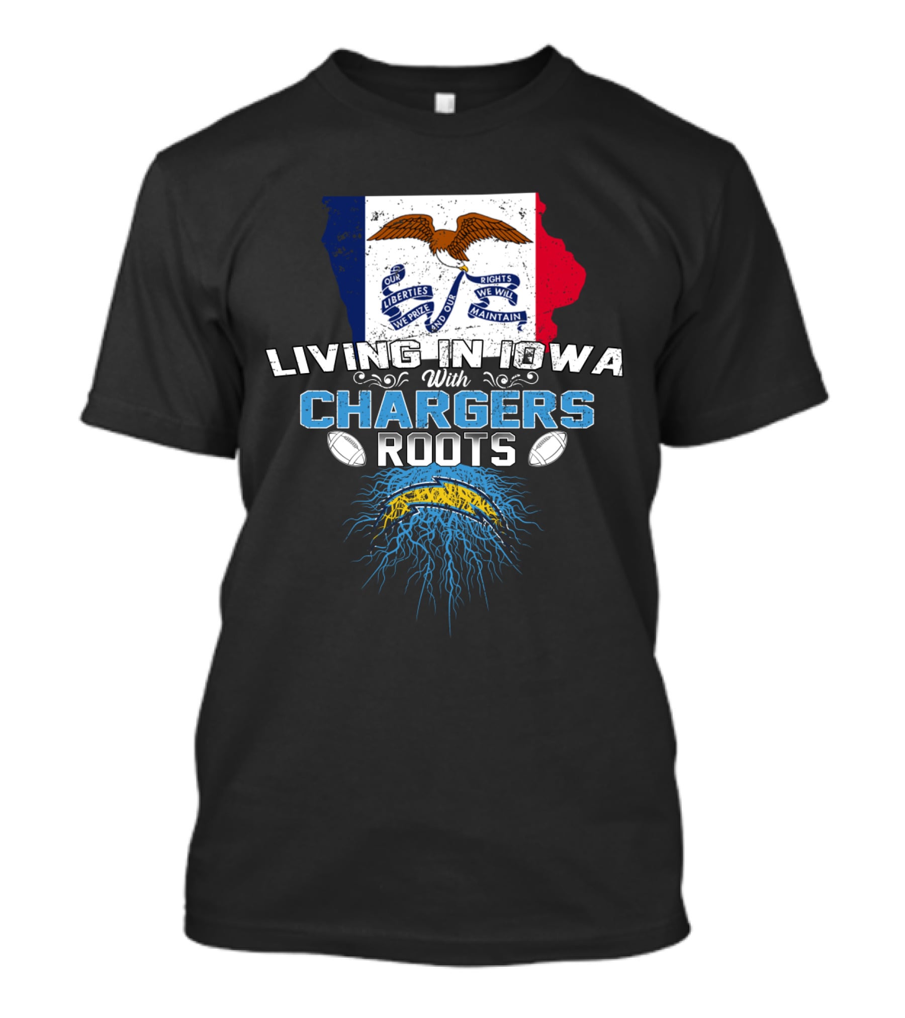 Living In Iowa With Chargers Roots And Iowa Flag And Lightning Football Graphics T-Shirt