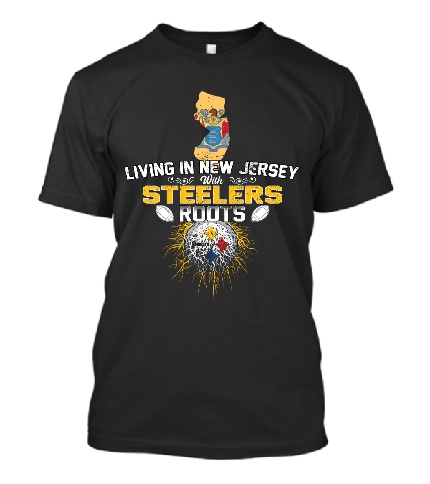 Living In New Jersey With Steelers Roots T-Shirt