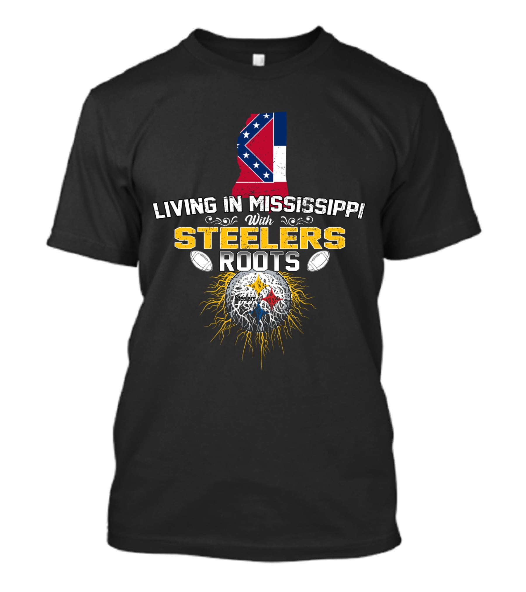 Living In Mississippi With Steelers Roots T-Shirt