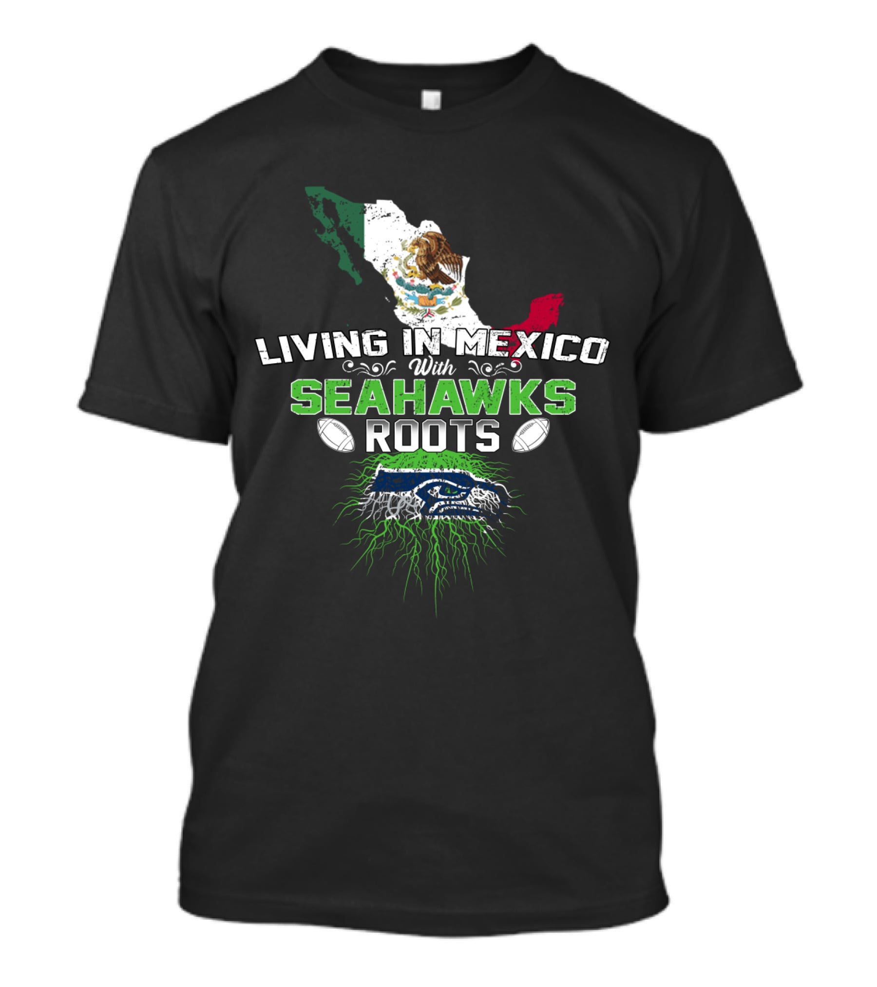 Living In Mexico With Seahawks Roots Mexico Flag Map And Seahawks T-Shirt