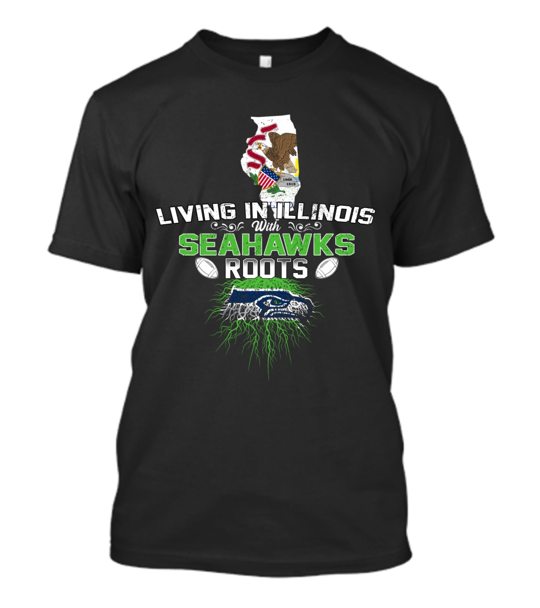 Living In Illinois With Seahawks Roots American Pride Football Connection Usa T-Shirt