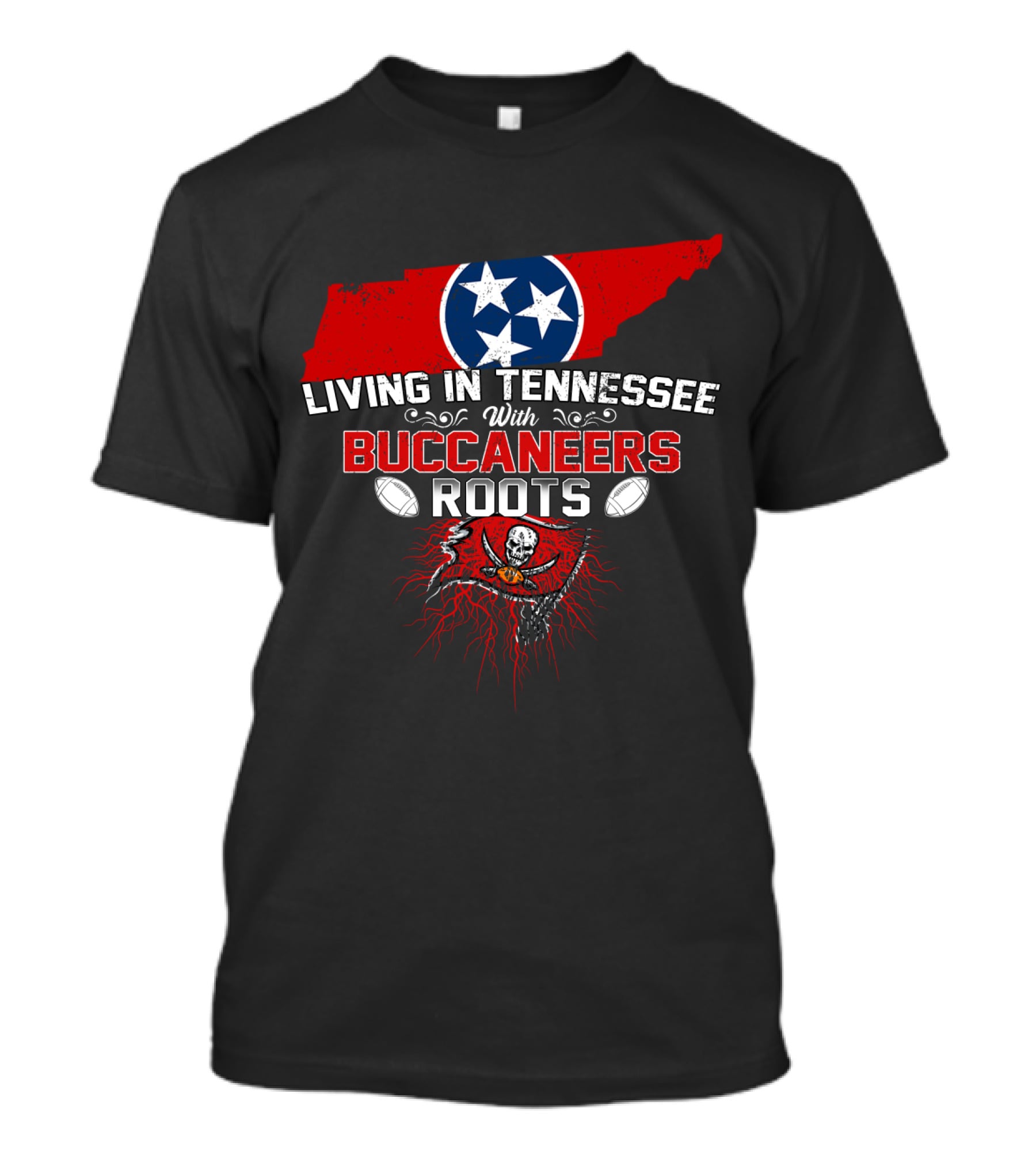 Living In Tennessee With Buccaneers Roots Flag T-Shirt