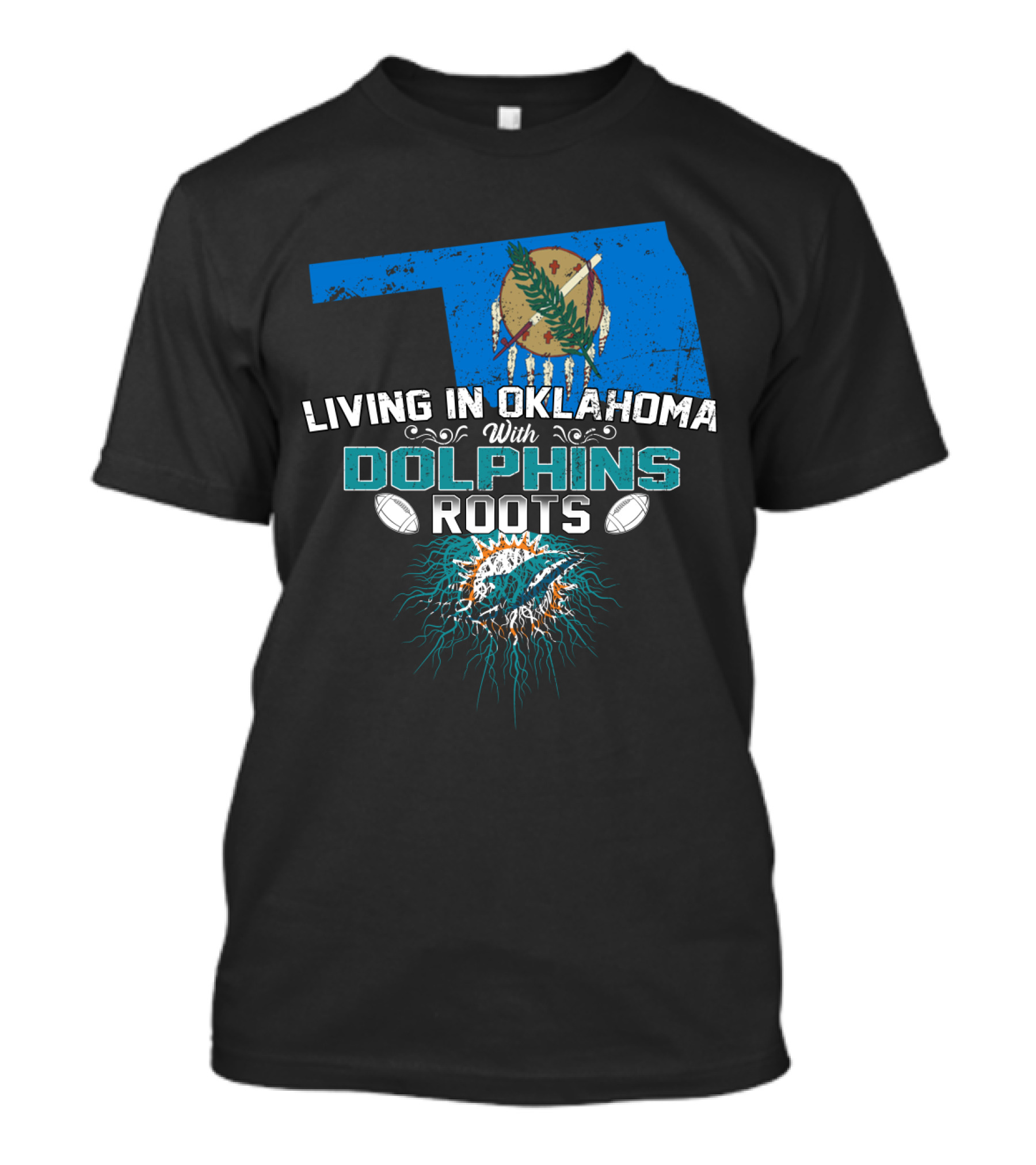 Living In Oklahoma With Miami Dolphins Roots And Oklahoma Flag Background T-Shirt