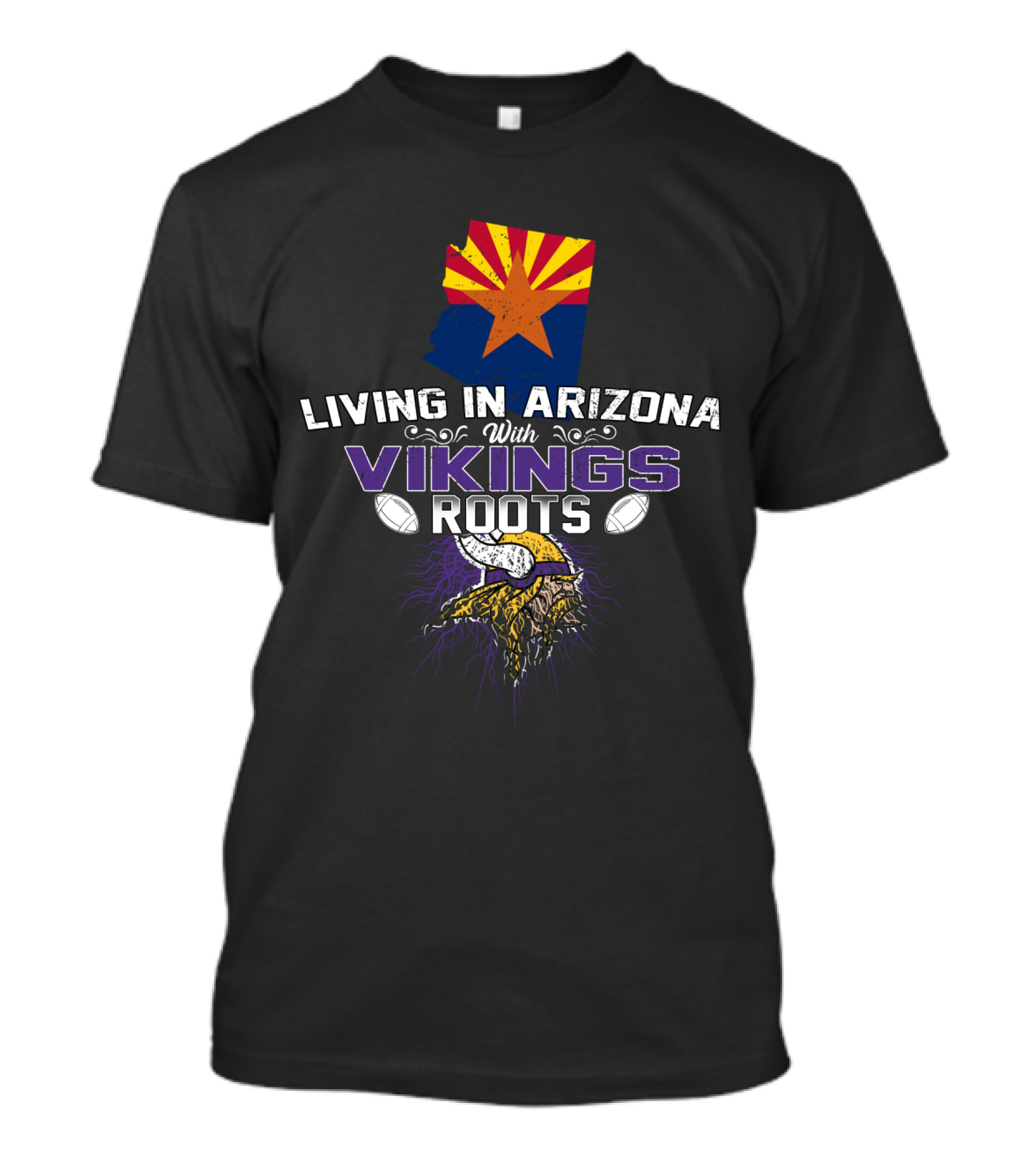 Living In Arizona With Vikings Roots Minnesota Football Heritage T-Shirt