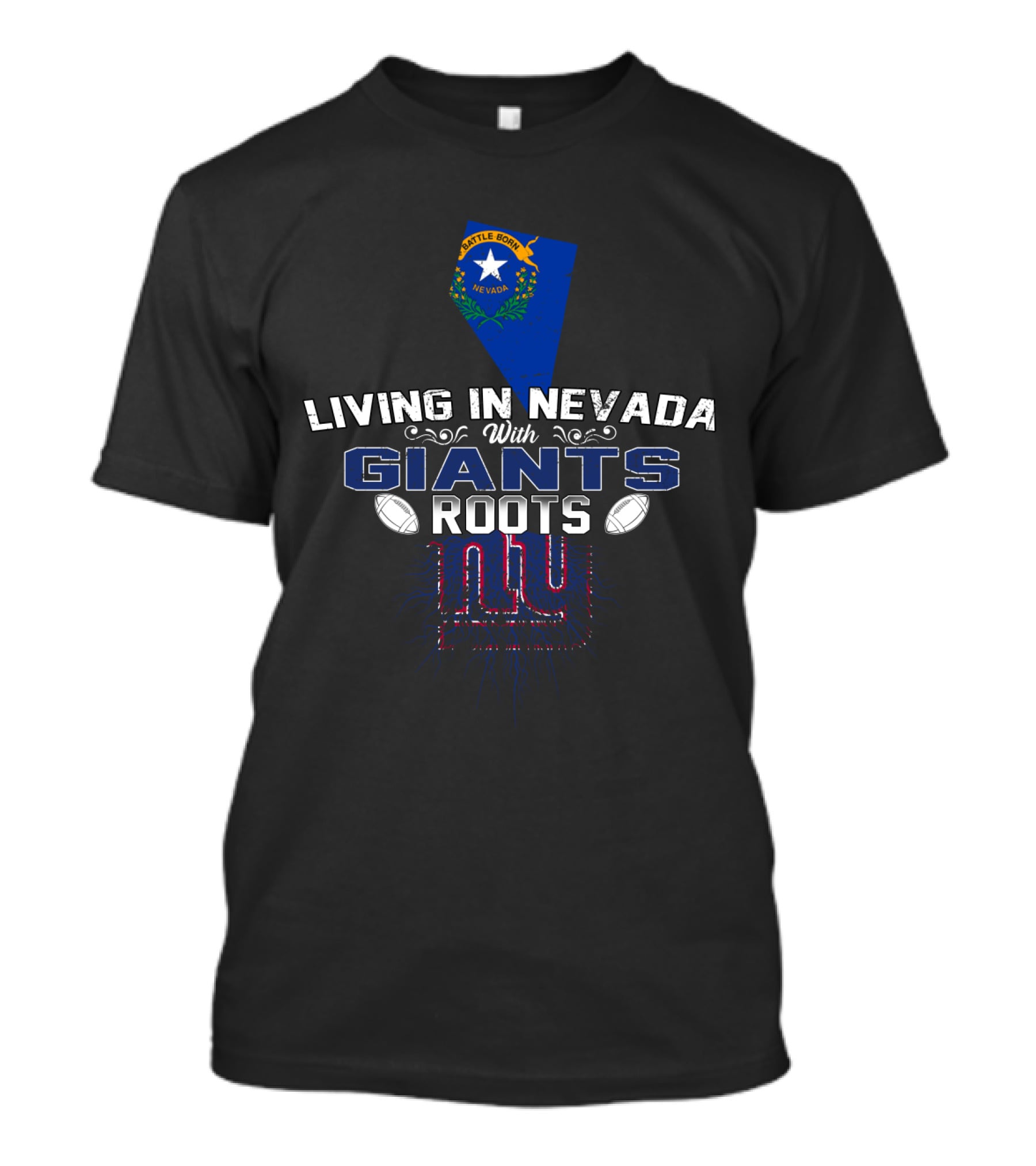 Living In Nevada With Giants Roots Nevada State Flag New York Giants Football Heritage T-Shirt