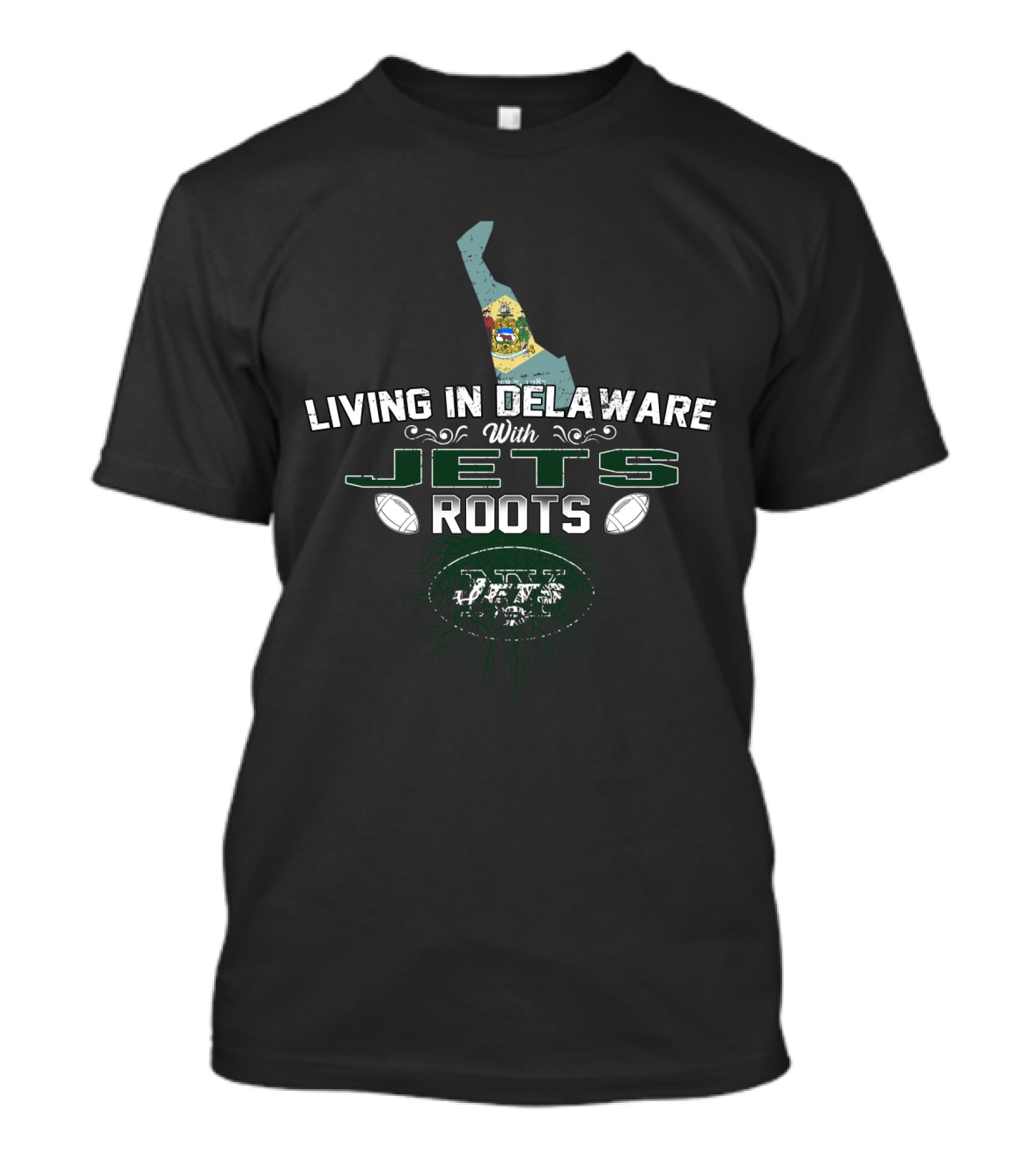 Living In Delaware With Jets Roots Football Fan Love T-Shirt