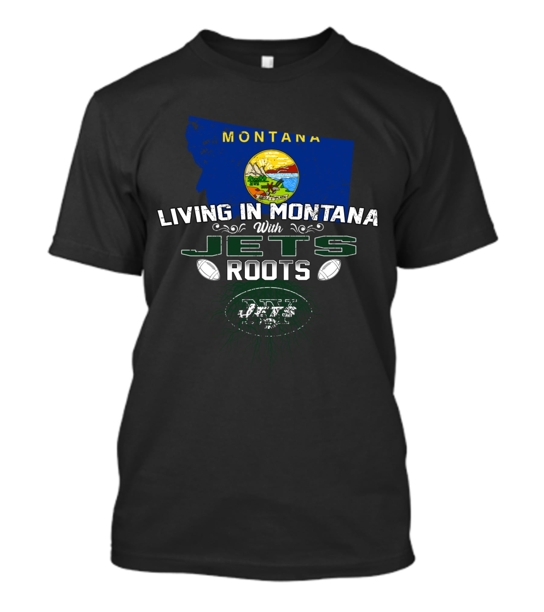 Living In Montana With Jets Roots Montana State Flag Jets Logo Footballs T-Shirt