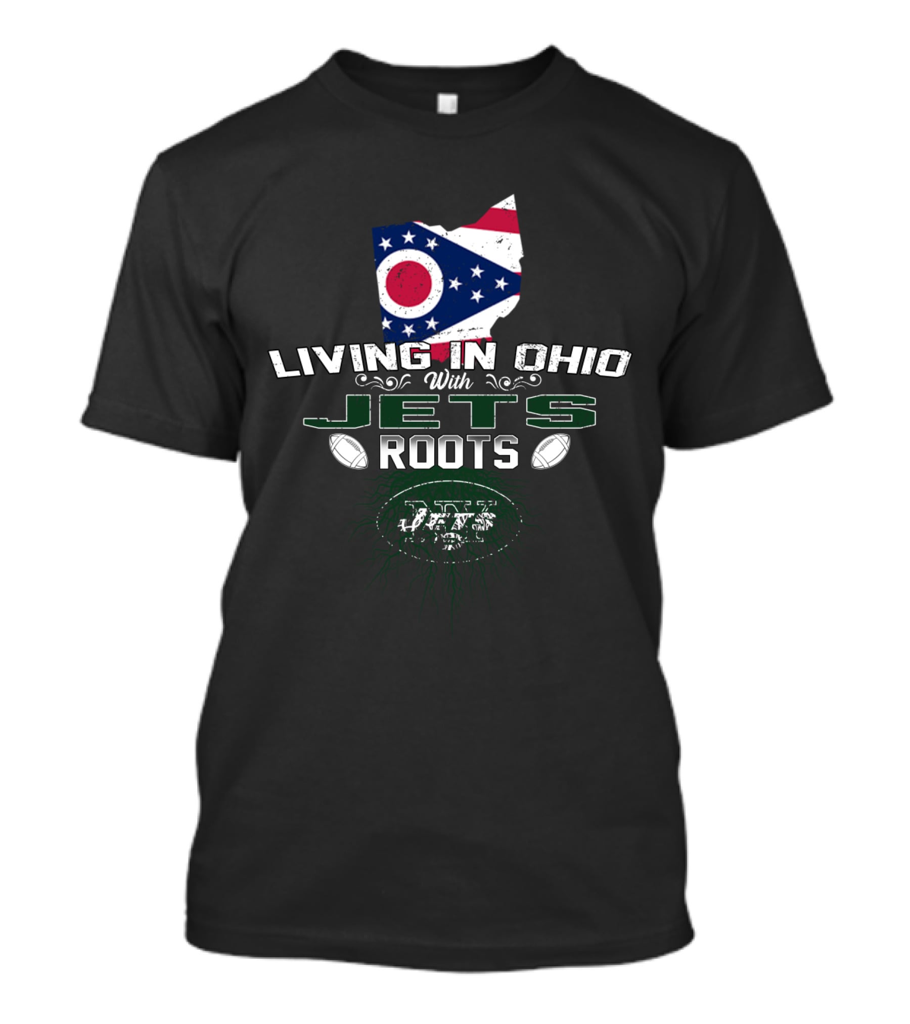 Living In Ohio With Jets Roots Featuring Ohio Flag And Football Themes T-Shirt