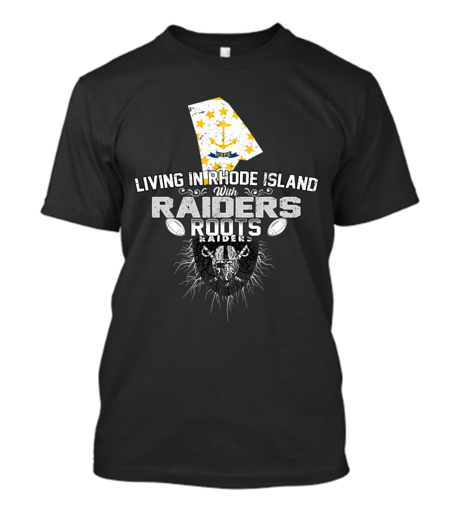 Living In Rhode Island With Raiders Roots T-Shirt