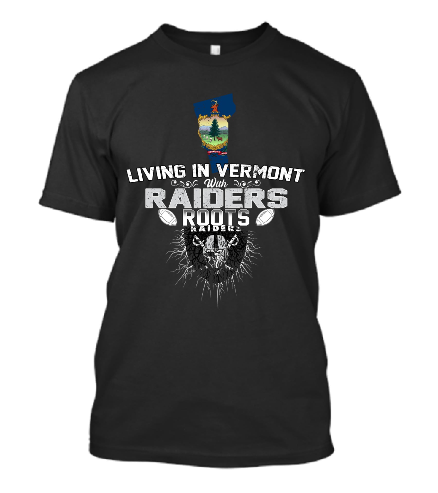 Living In Vermont With Raiders Roots T-Shirt