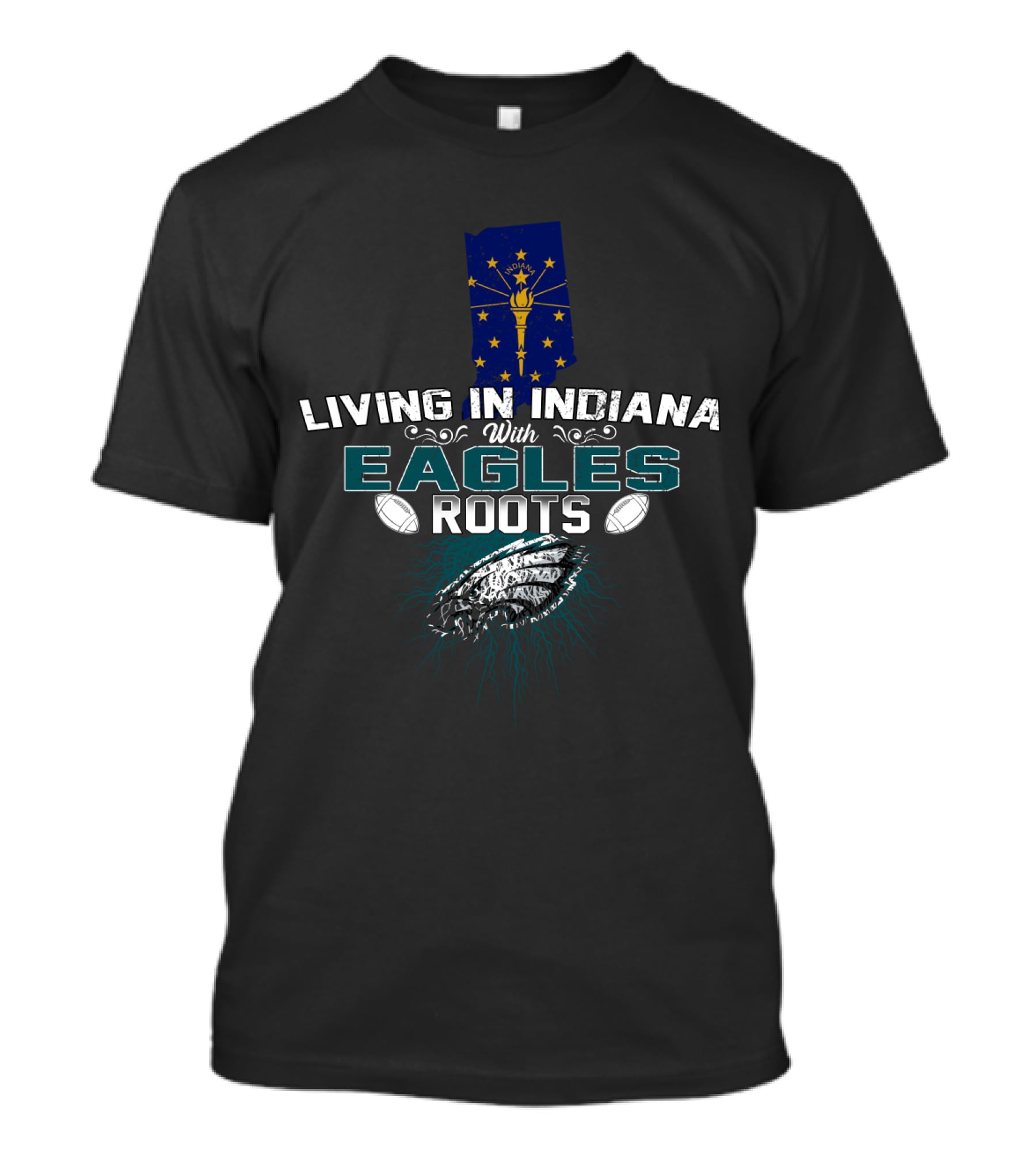 Living In Indiana With Philadelphia Eagles Roots T-Shirt