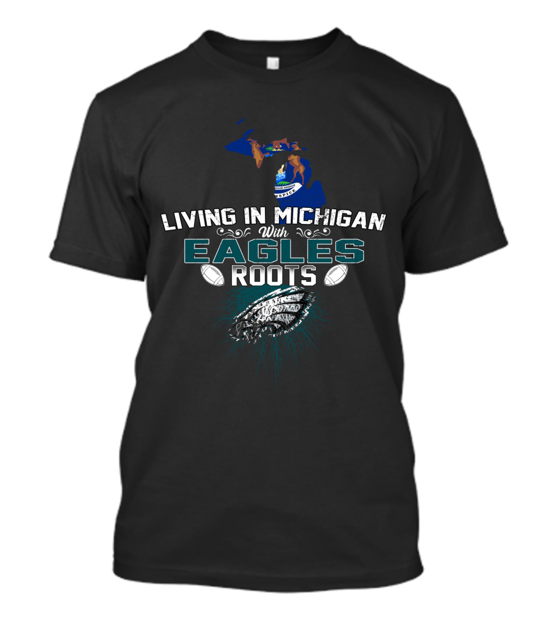 Living In Michigan With Eagles Roots Football Michigan Map State Outline T-Shirt