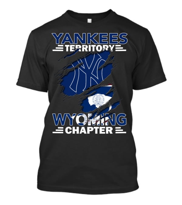 YANKEES TERRITORY WYOMING CHAPTER T-Shirt