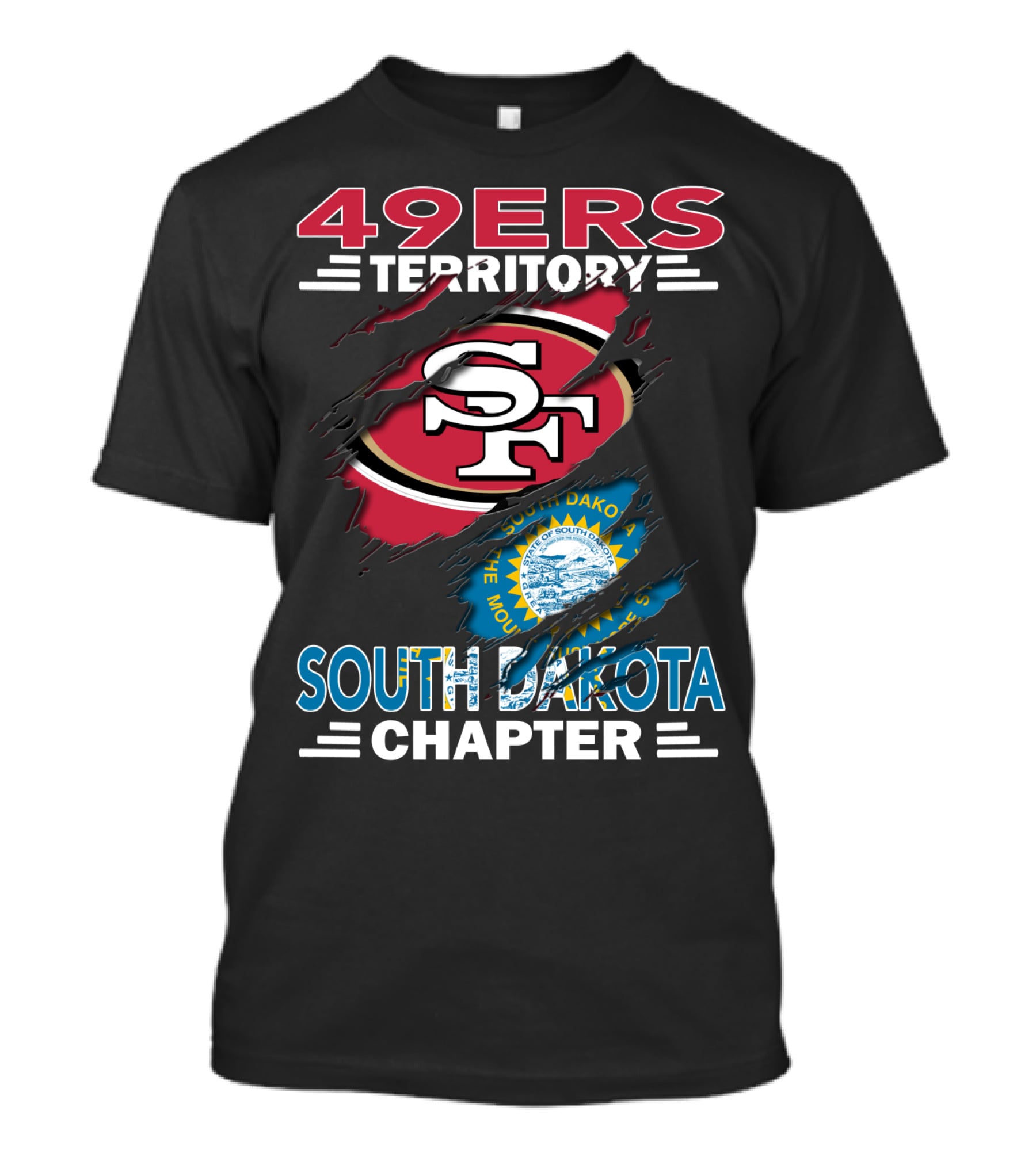 49ers Territory South Dakota Chapter SF Logo And State Emblem T-Shirt