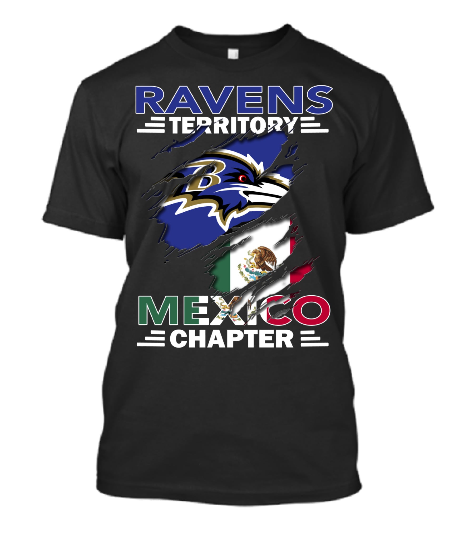 Ravens Territory Mexico Chapter Ravens Logo And Mexico Flag T-Shirt