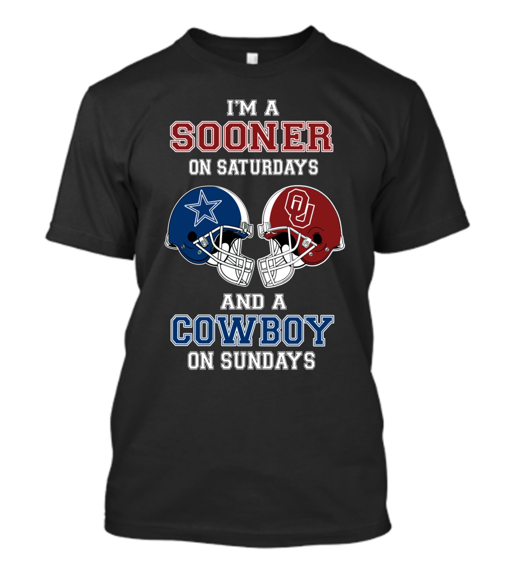 I'm A Sooner On Saturdays And A Cowboy On Sundays T-Shirt