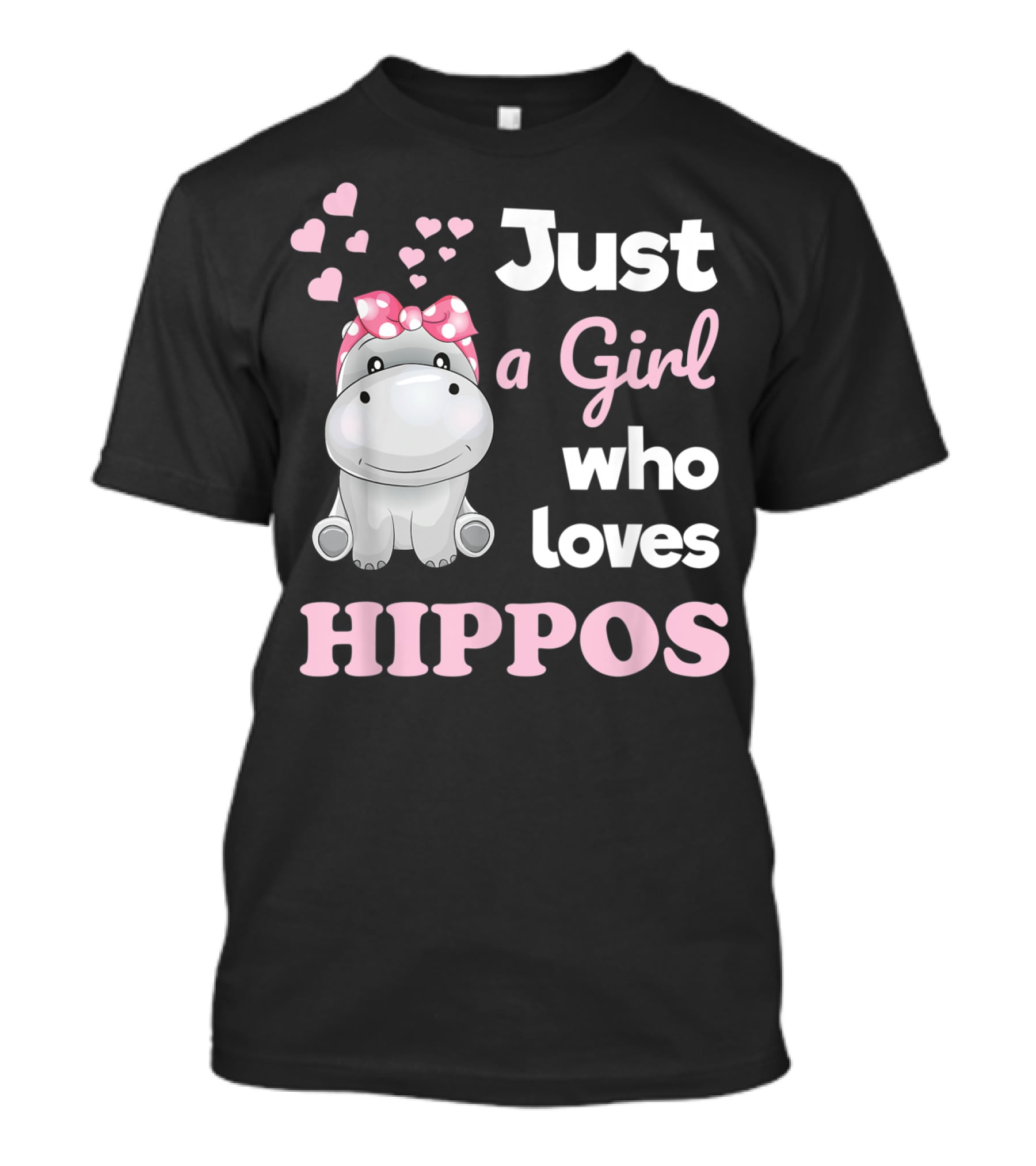 Just A Girl Who Loves Hippos T-Shirt