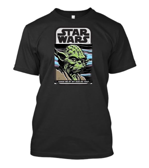 Star Wars Yoda Judge Me By My Size Do You T-Shirt