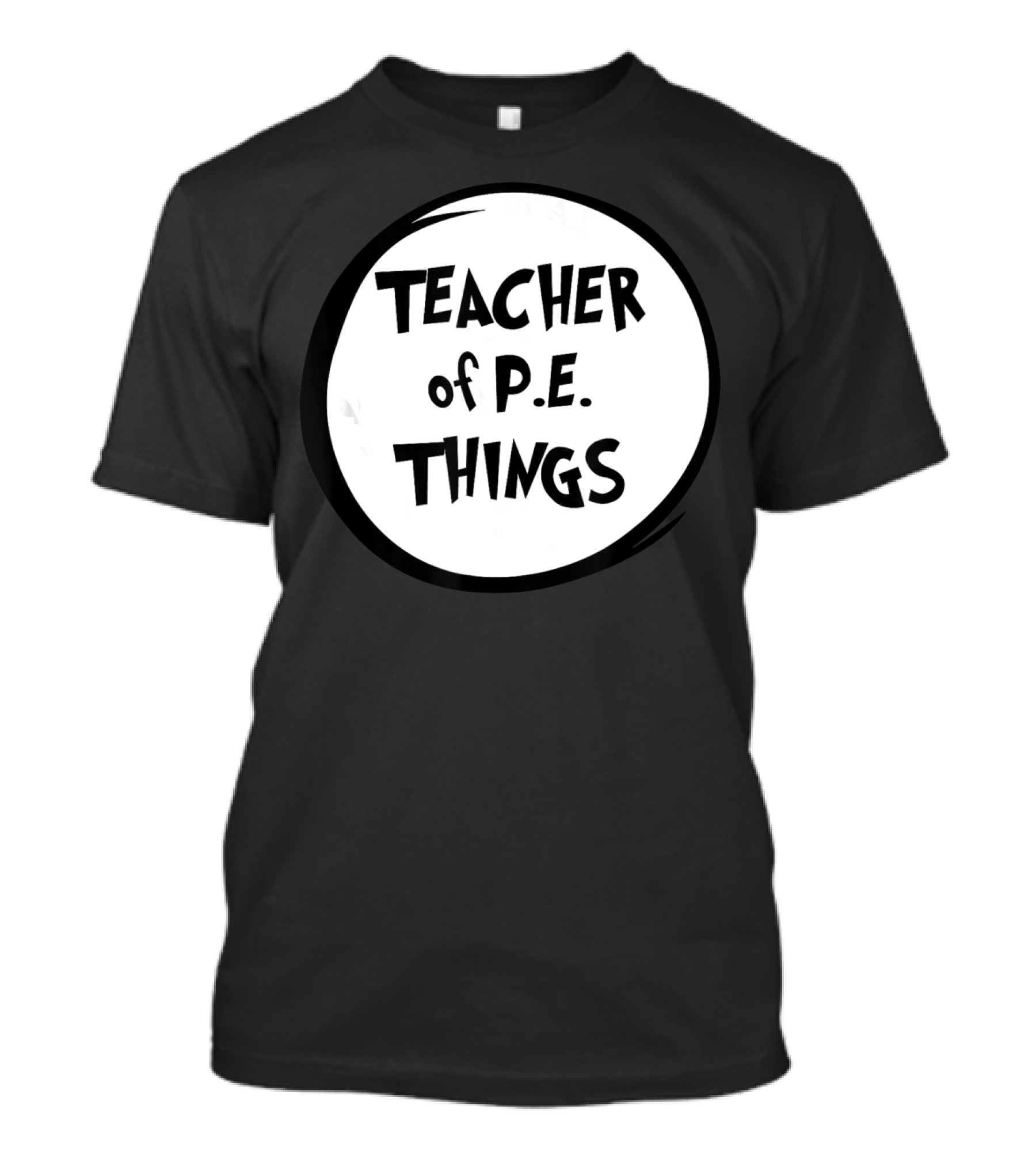 Teacher Of P.E. Things T-Shirt