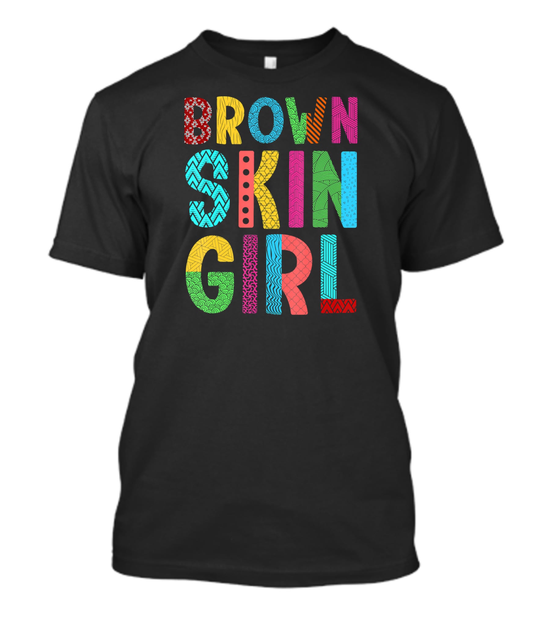 Brown Skin Girl Melanin Love Vibrant Colorful T-Shirt