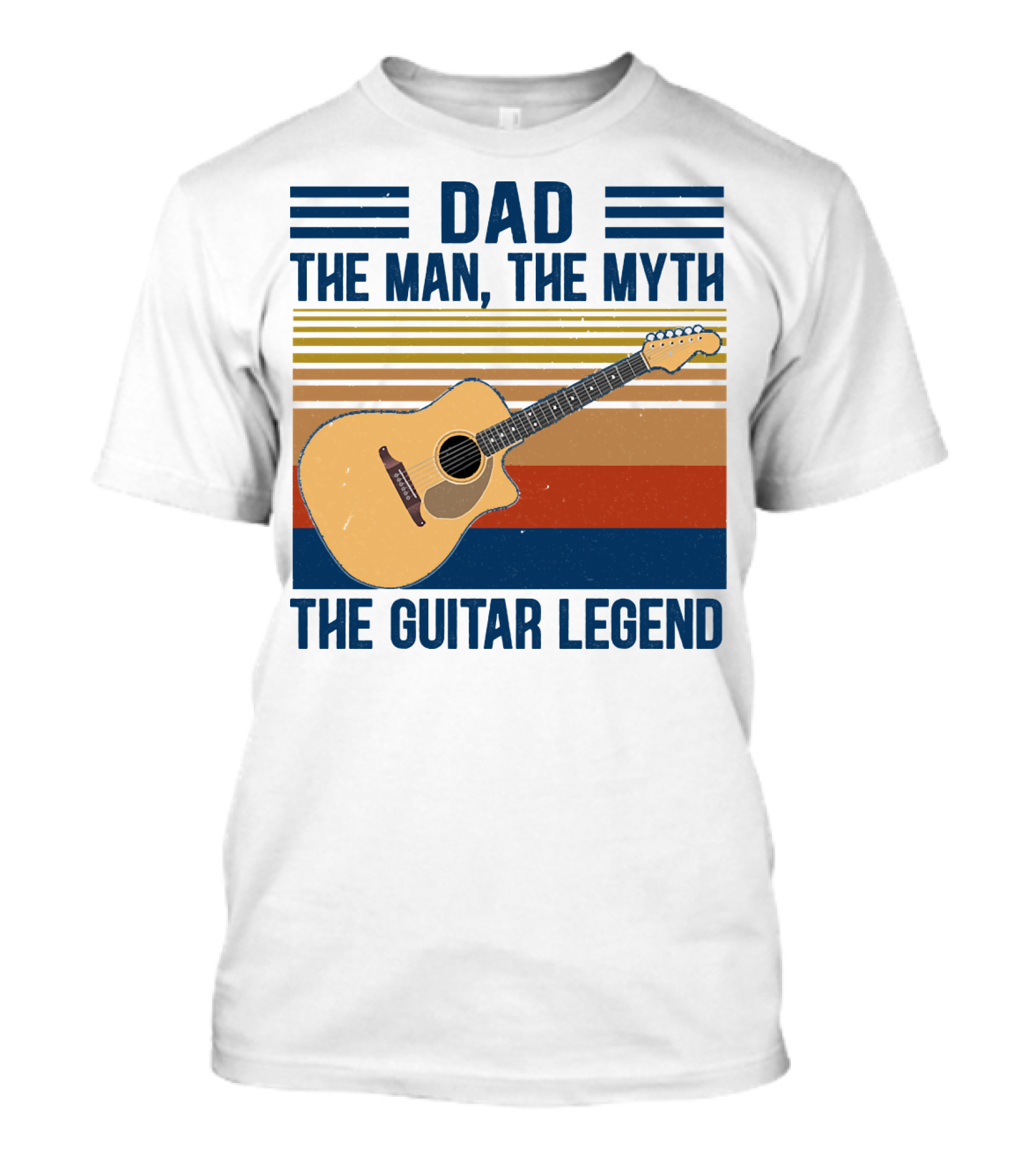 Dad The Man The Myth The Guitar Legend T-Shirt