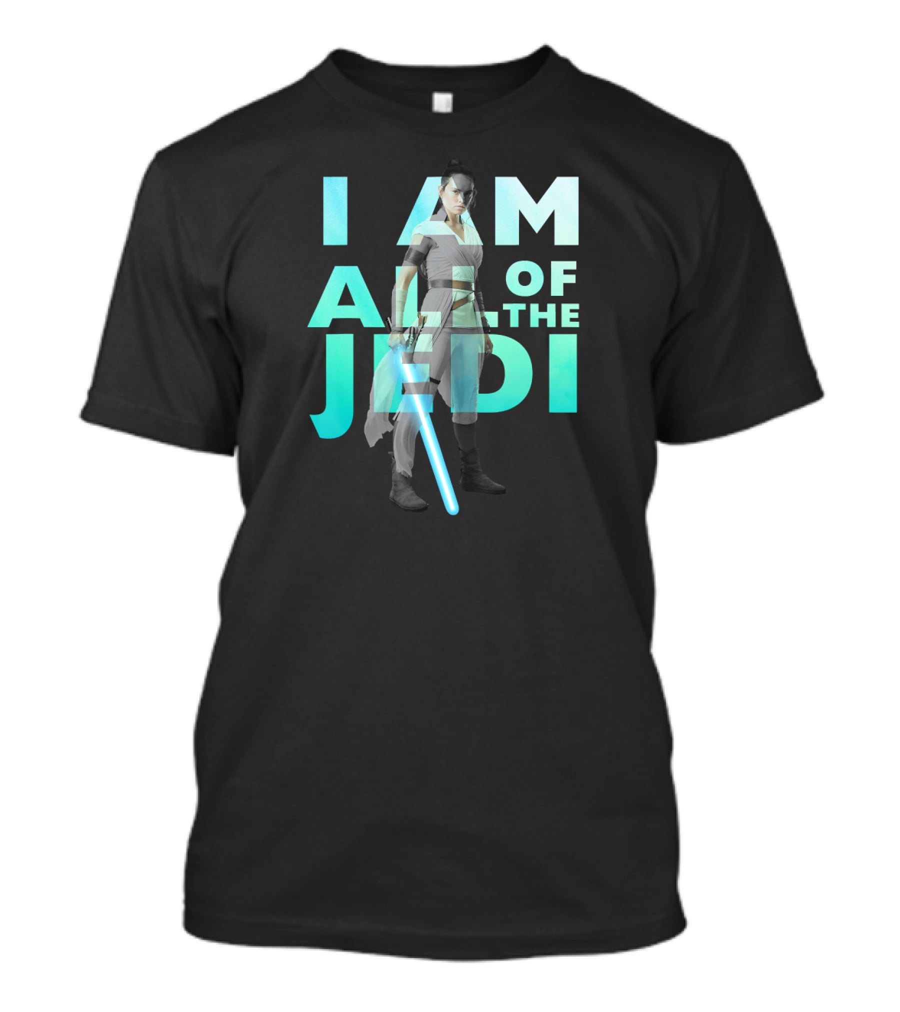 I Am All Of The Jedi Rey Star Wars The Rise Of Skywalker T-Shirt