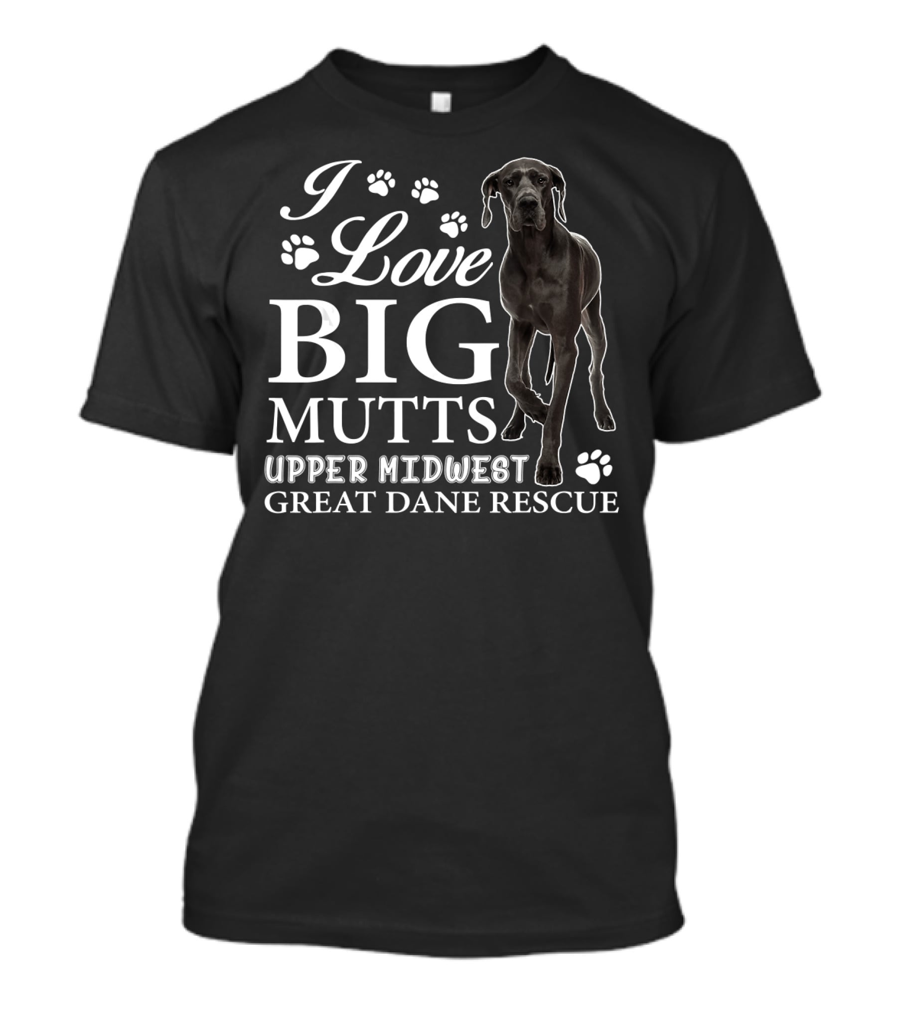 I Love Big Mutts Upper Midwest Great Dane Rescue T-Shirt