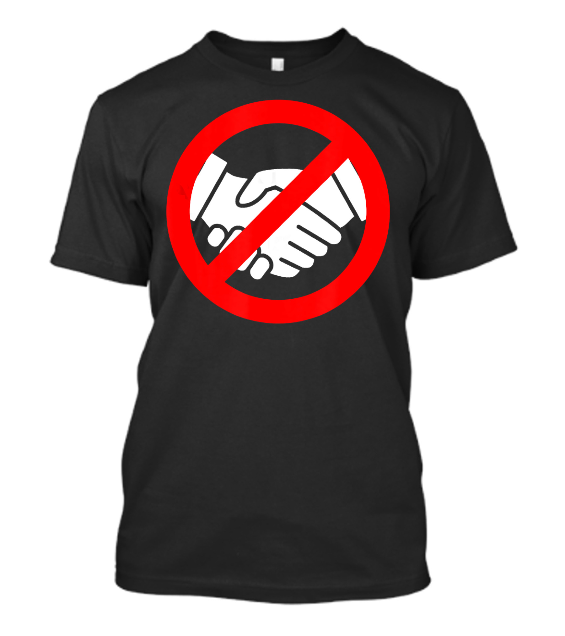 Stop Handshake Sign No Touching Reminder Wash Your Hands T-Shirt