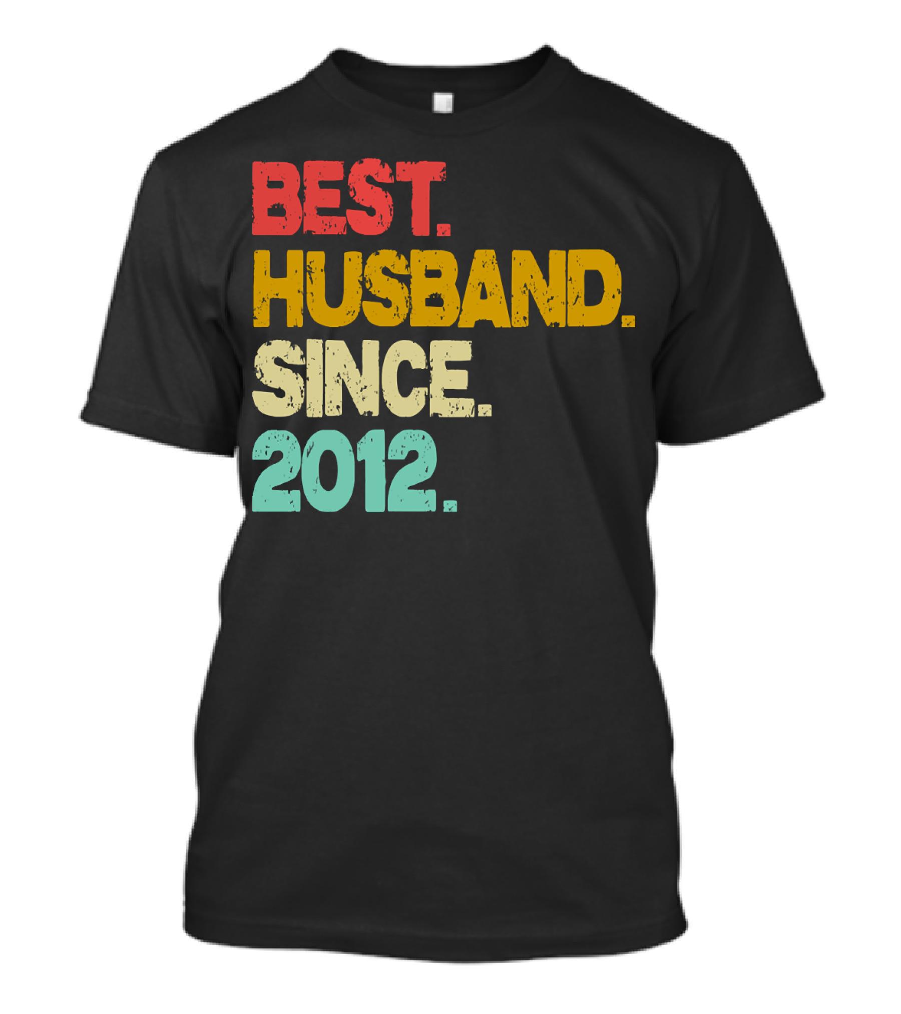 Best Husband Since 2012 T-Shirt