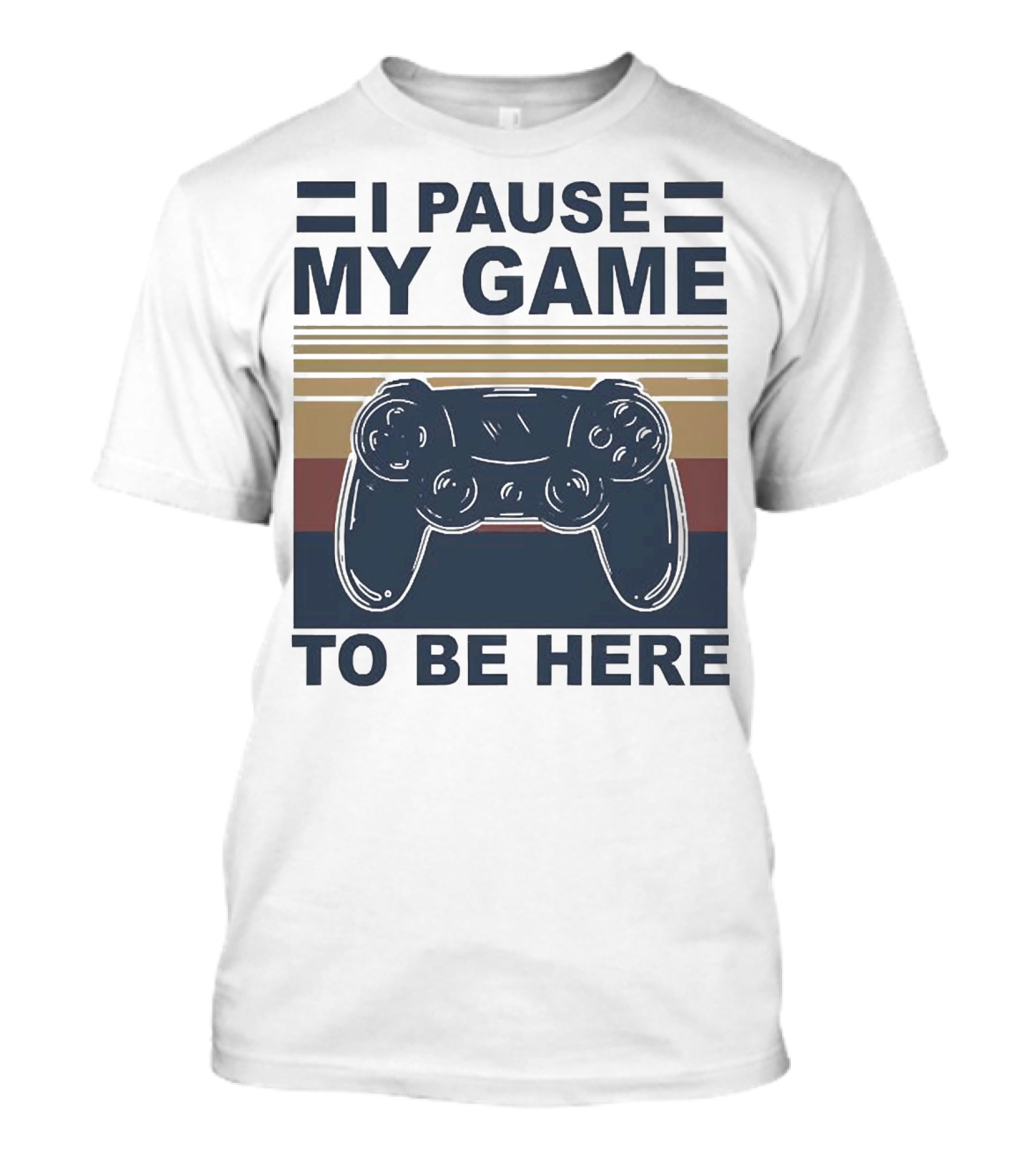 I Pause My Game To Be Here Game Controller Retro Stripe T-Shirt