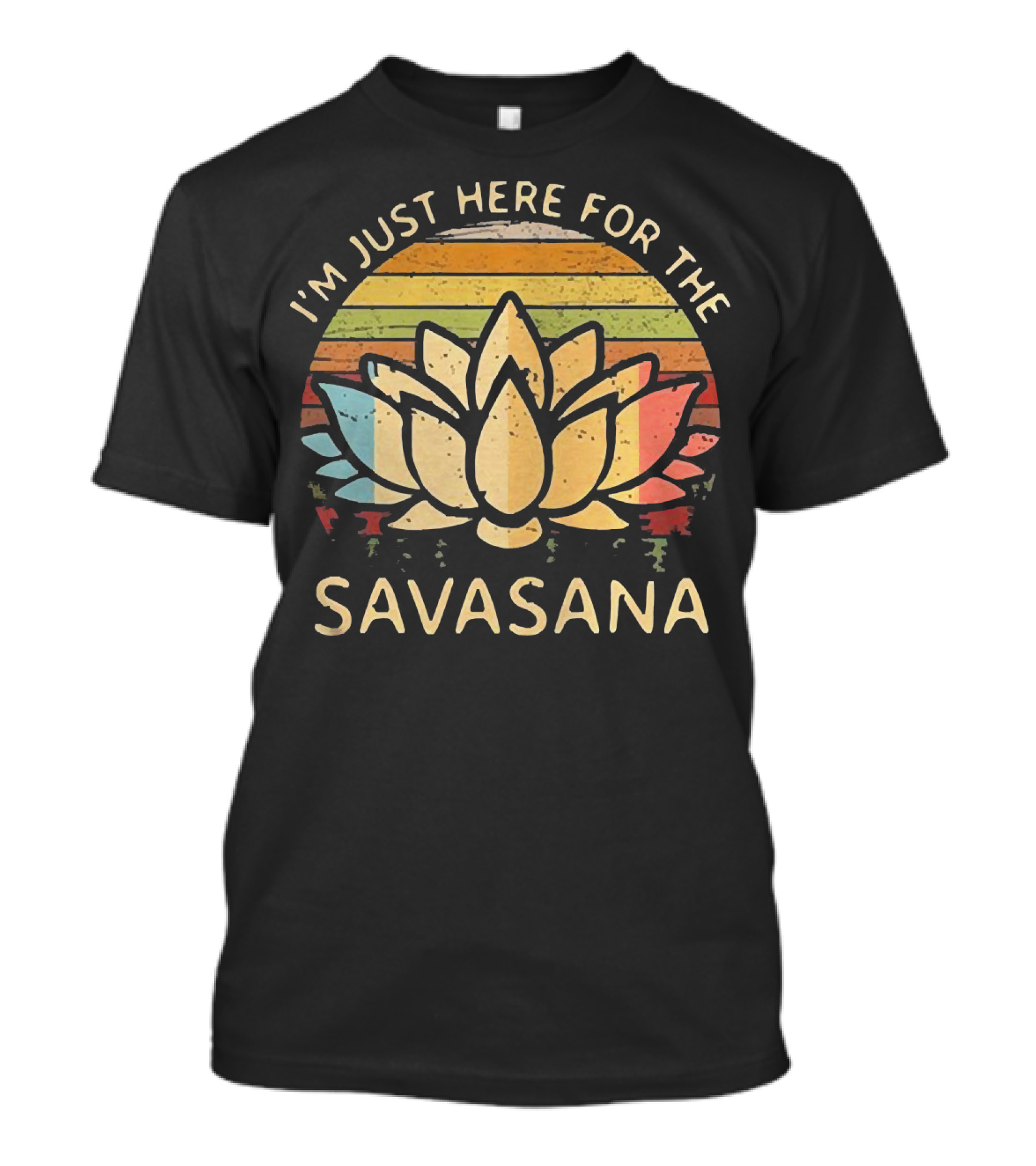 I'm Just Here For The Savasana Lotus With Retro Sunset Stripes T-Shirt
