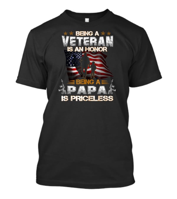 Being A Veteran Is An Honor Being A Papa Is Priceless American Flag Silhouette With Stars And Guns T-Shirt