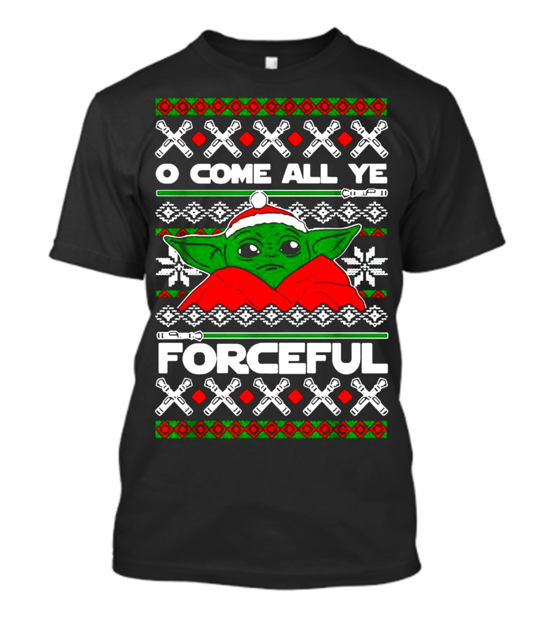 O Come All Ye Forceful Christmas Santa Hat Yoda Star Wars Ugly T-Shirt
