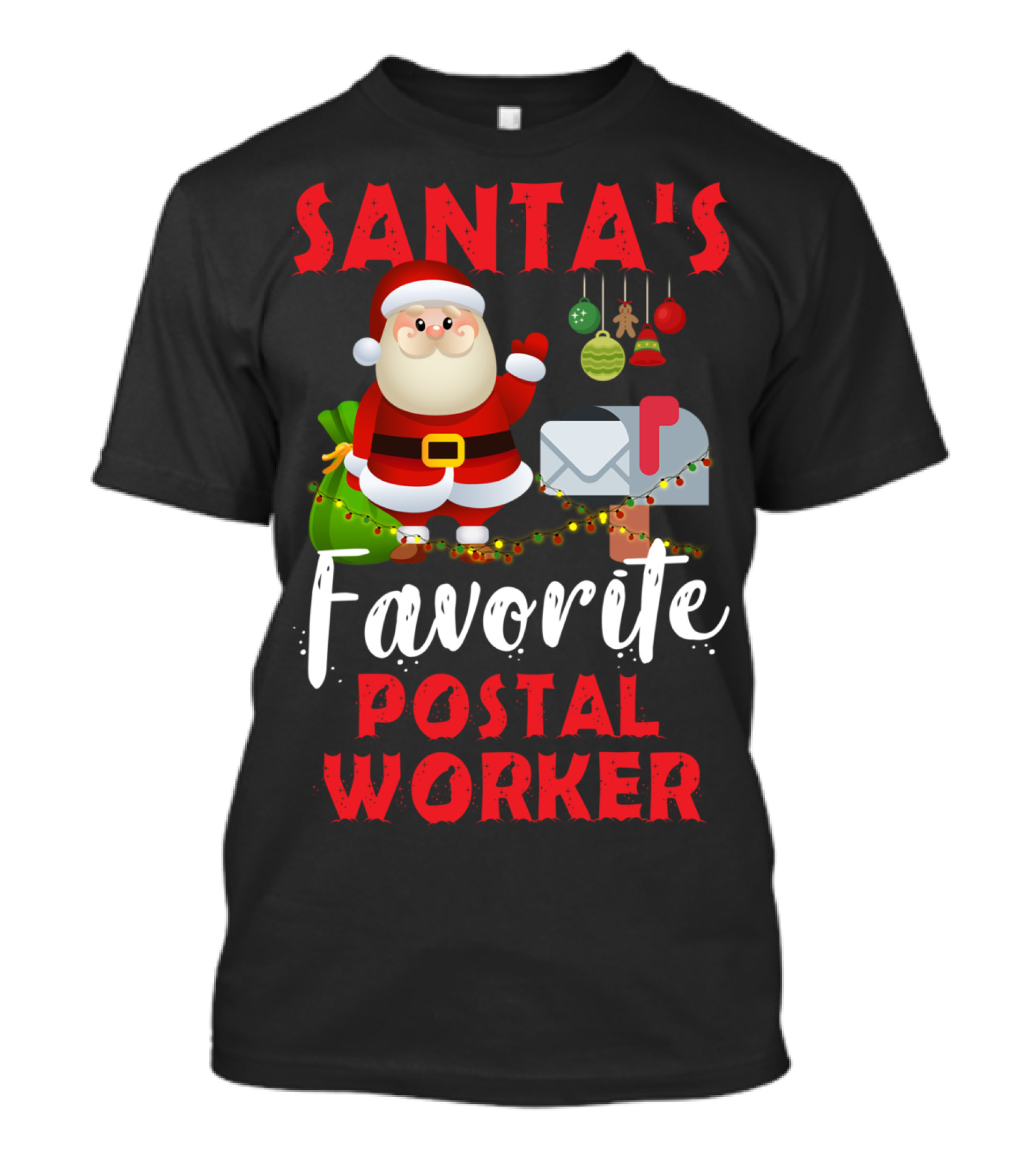 Santa's Favorite Postal Worker Christmas Mailbox Santa Claus T-Shirt