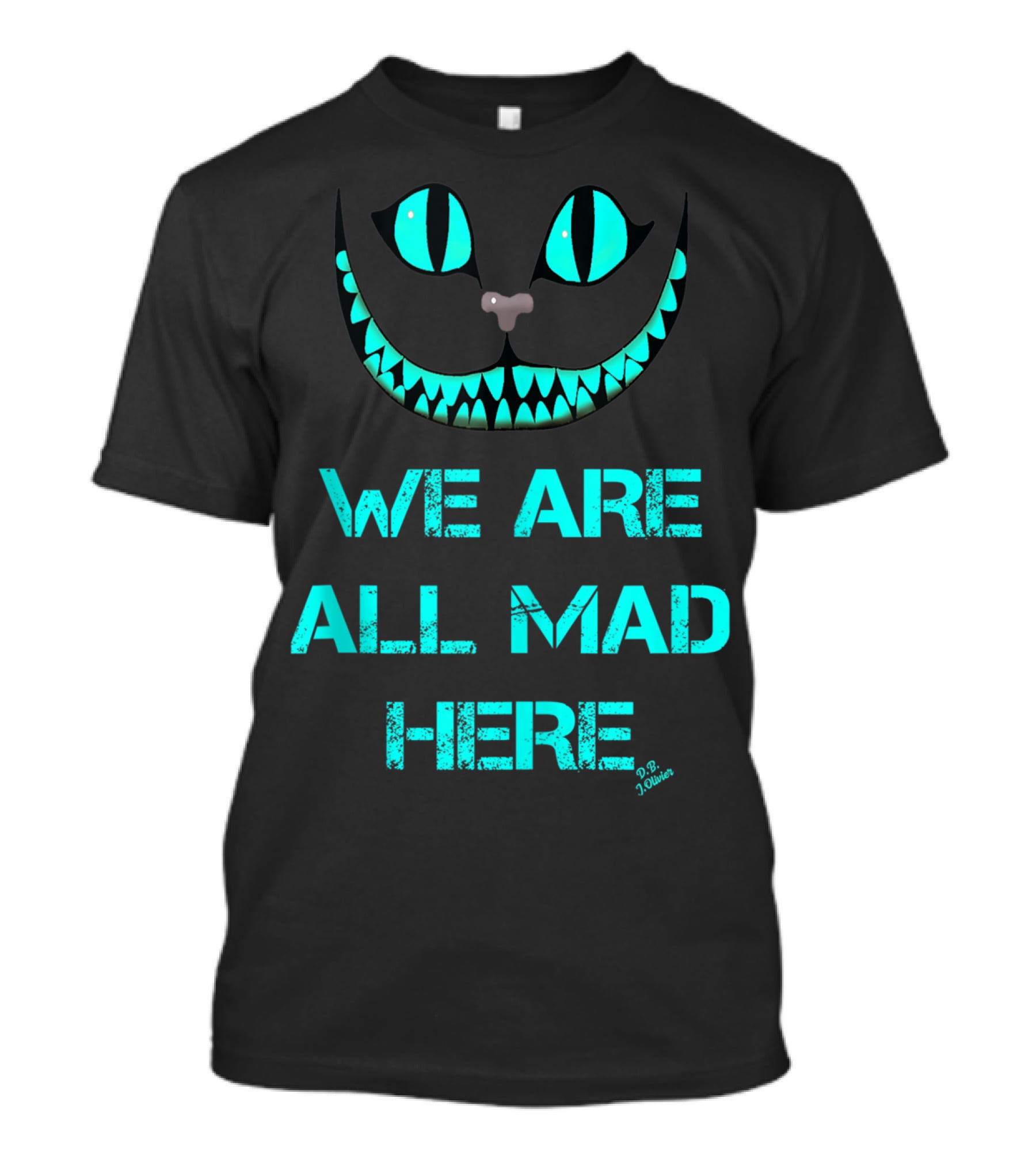 We Are All Mad Here Smiling Cat Cheshire Grin T-Shirt