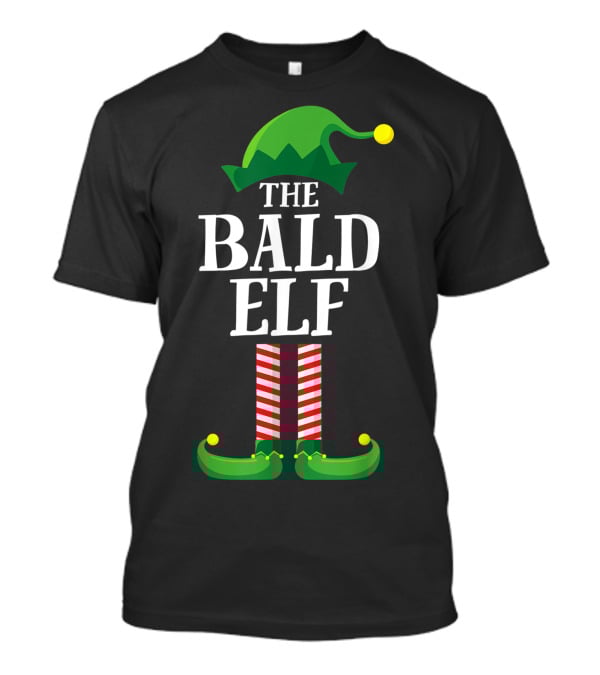 The Bald Elf Matching Family Christmas Party T-Shirt