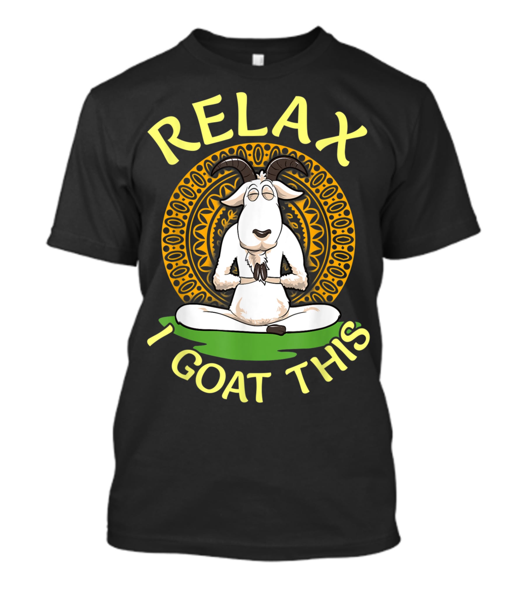 RELAX I GOAT THIS Cute Namaste Goat In Relaxed Yoga Pose T-Shirt