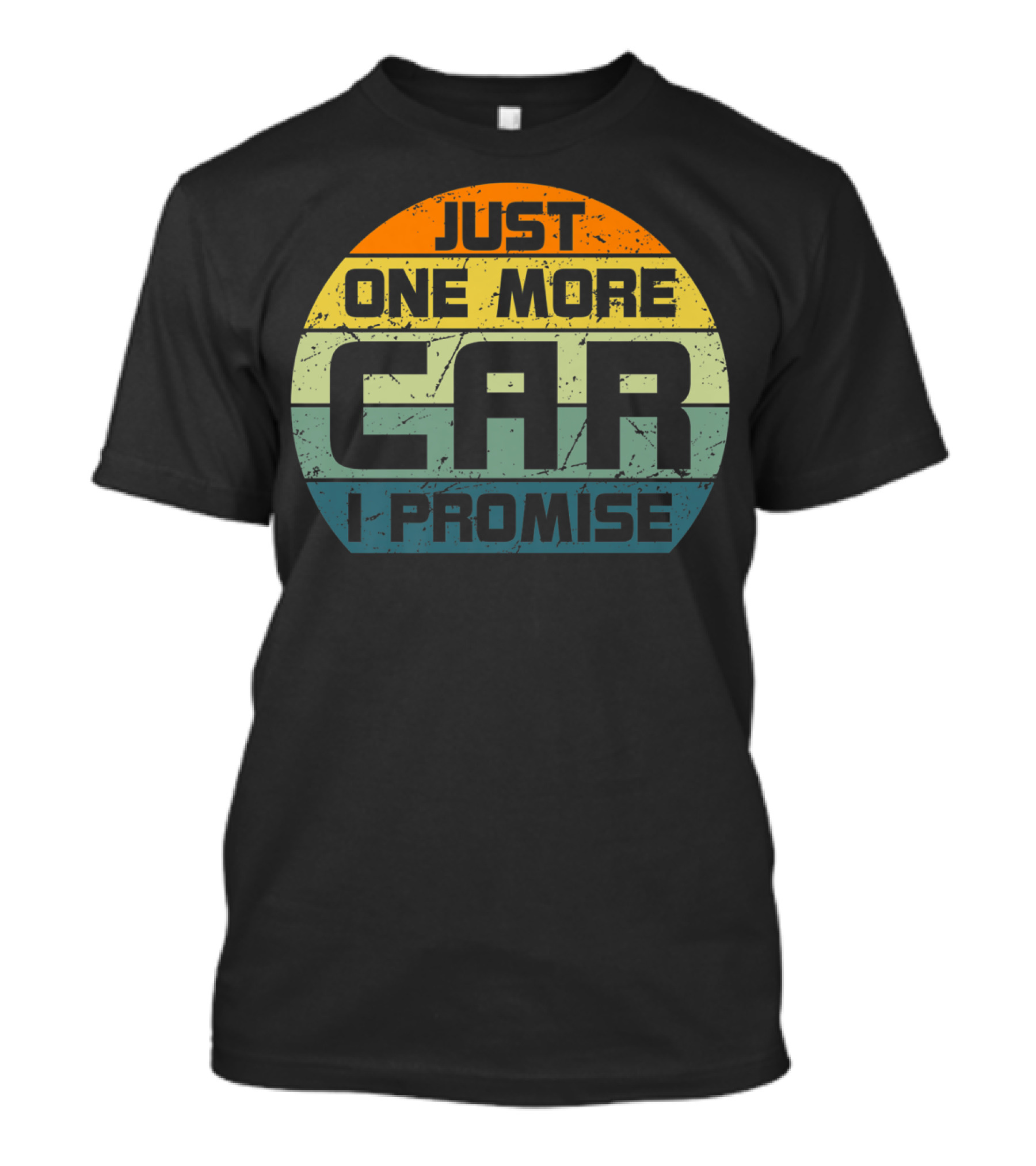 Just One More Car I Promise Enthusiast T-Shirt
